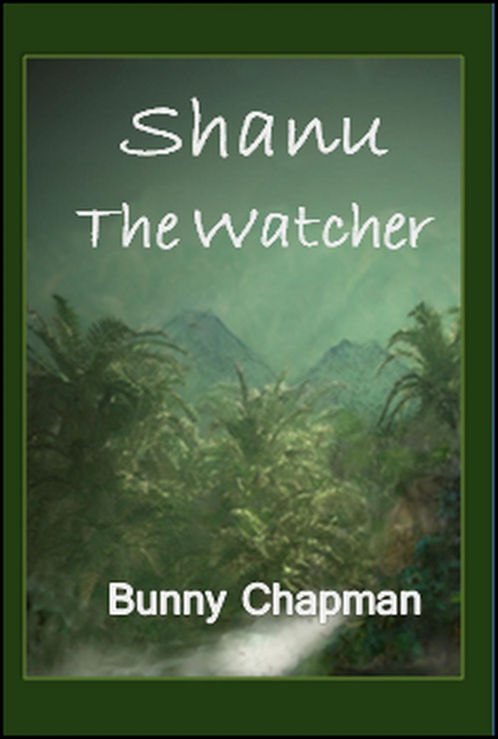 Big bigCover of Shanu The Watcher