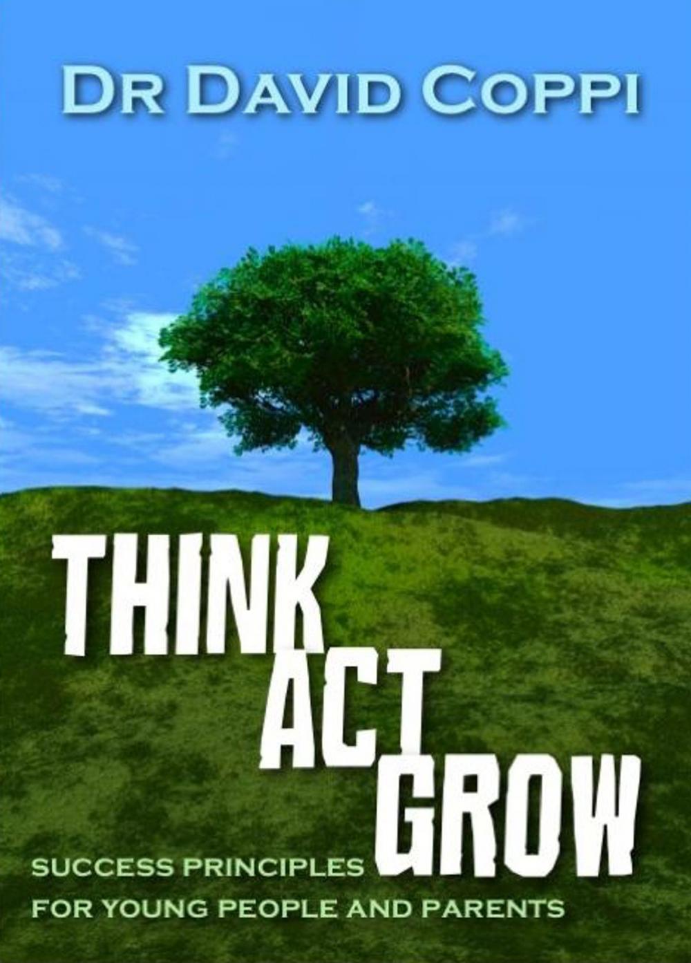 Big bigCover of Think ACT Grow