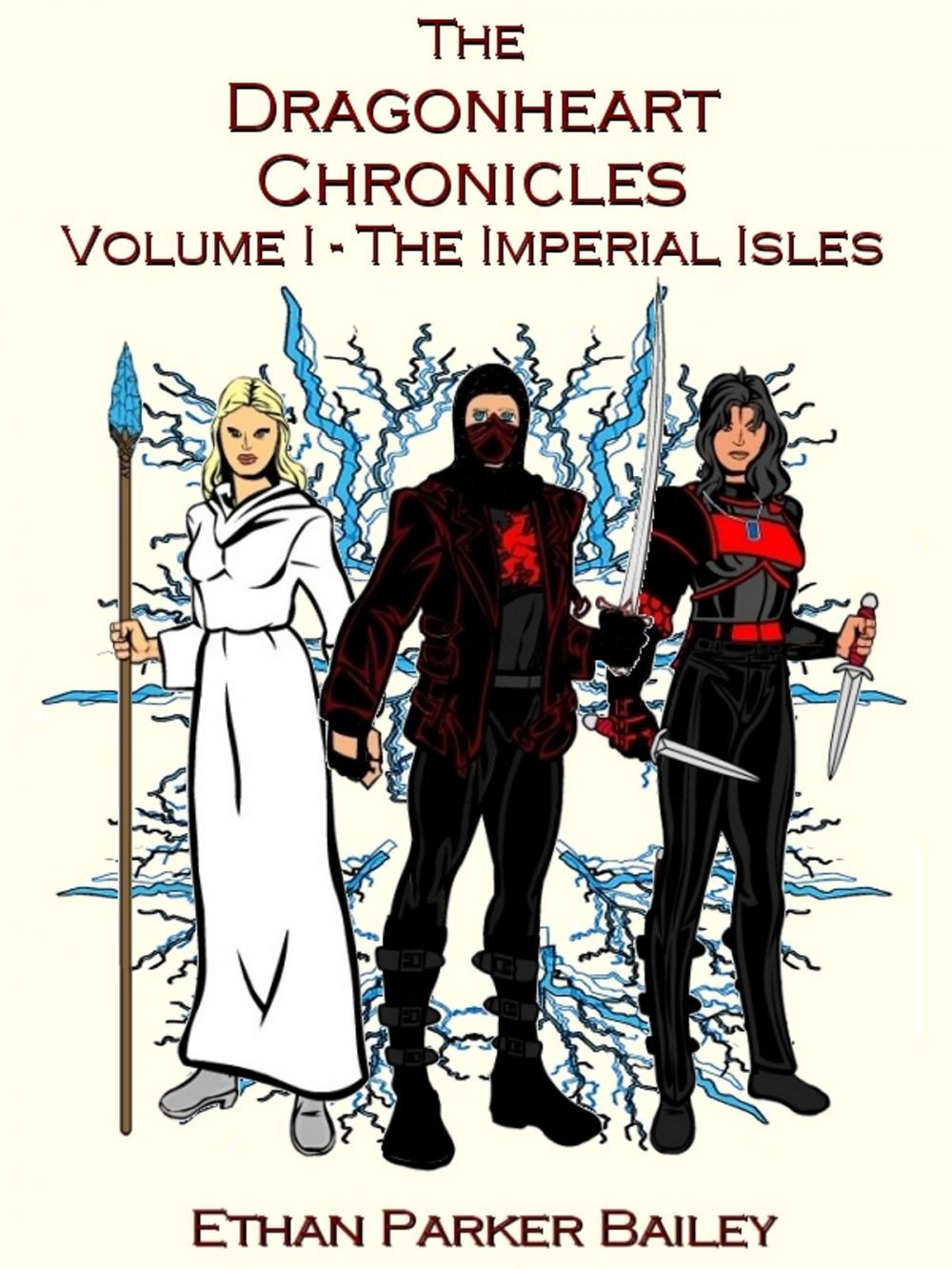 Big bigCover of The Dragonheart Chronicles - The Imperial Isles