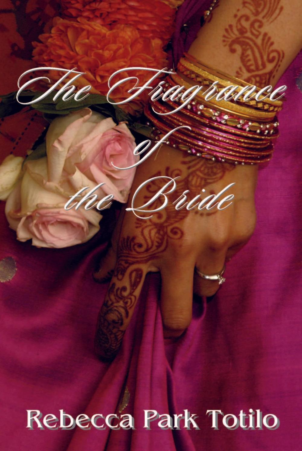 Big bigCover of The Fragrance of the Bride