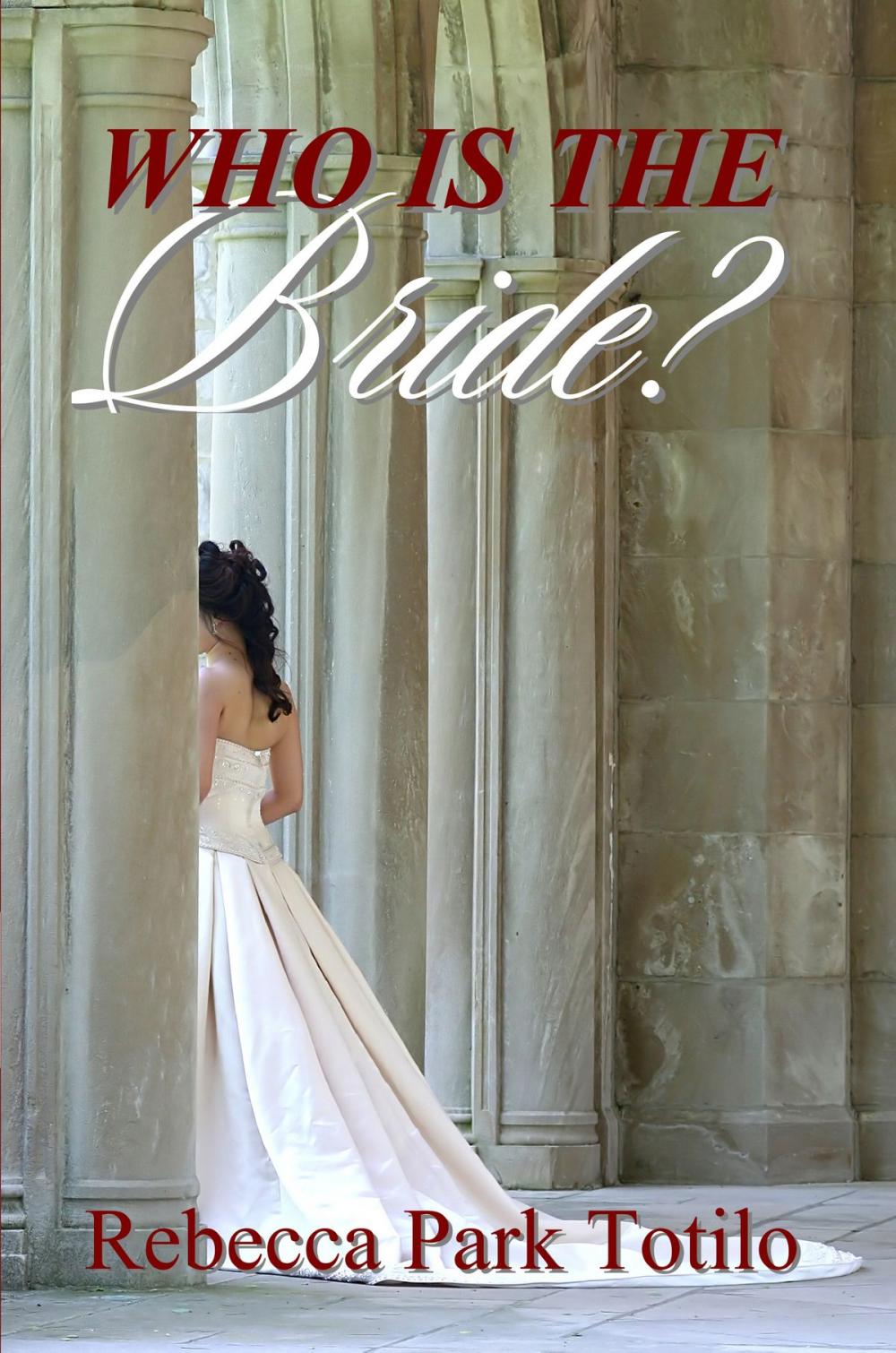 Big bigCover of Who Is The Bride?