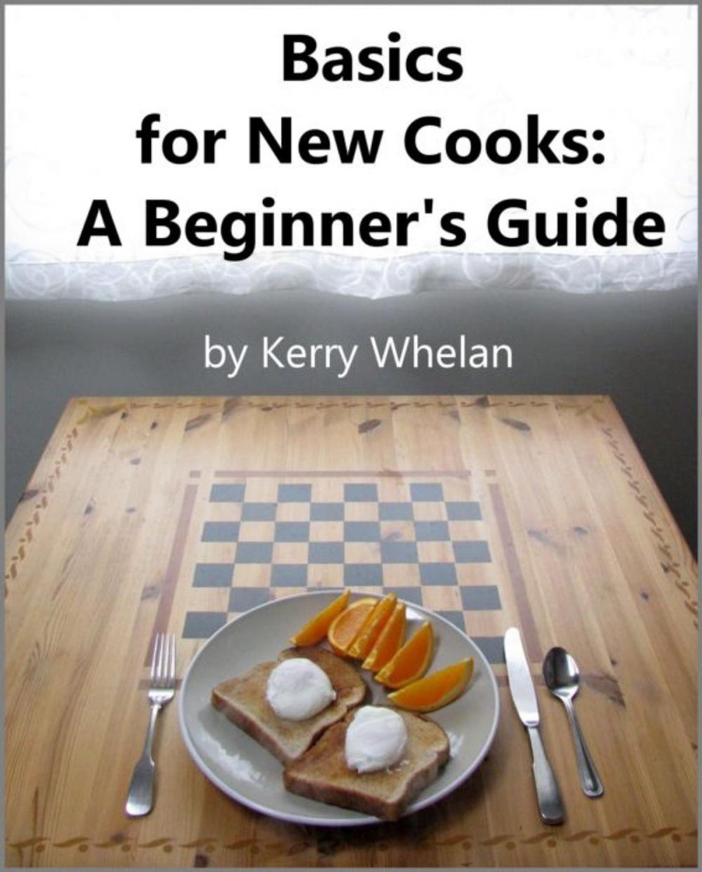 Big bigCover of Basics for New Cooks: A Beginner's Guide