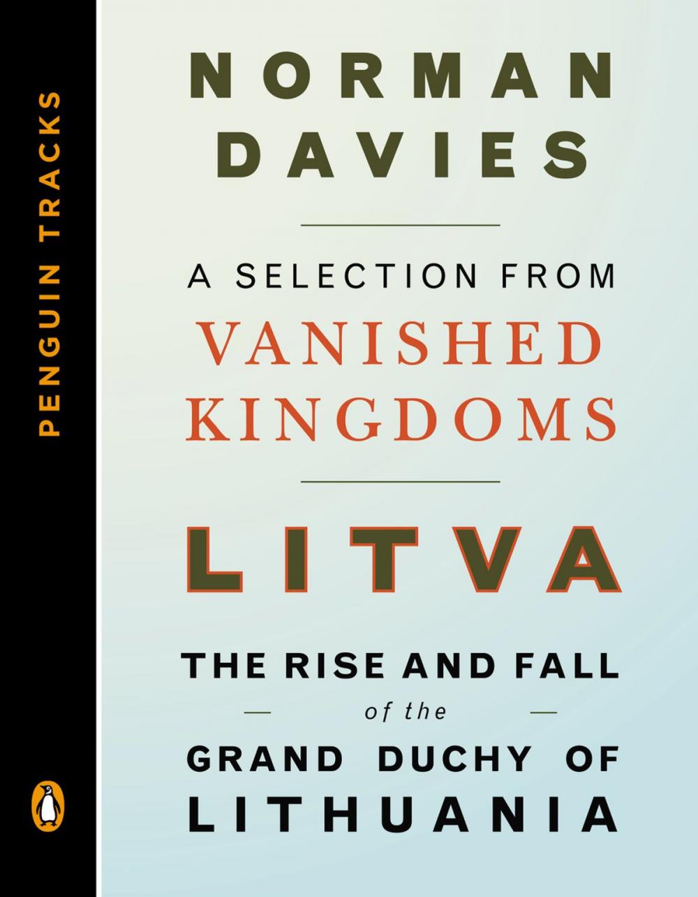 Big bigCover of Litva: The Rise and Fall of the Grand Duchy of Lithuania