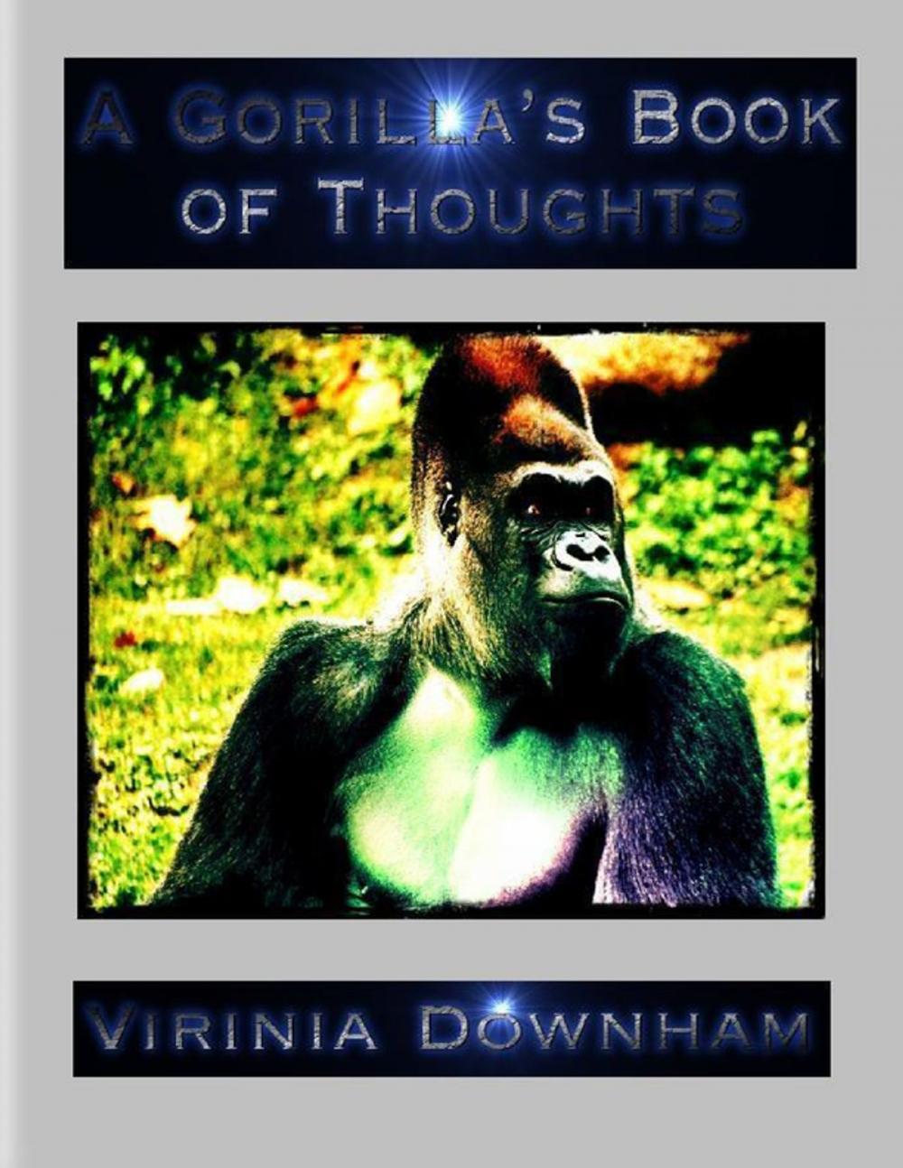 Big bigCover of A Gorilla's Book of Thoughts