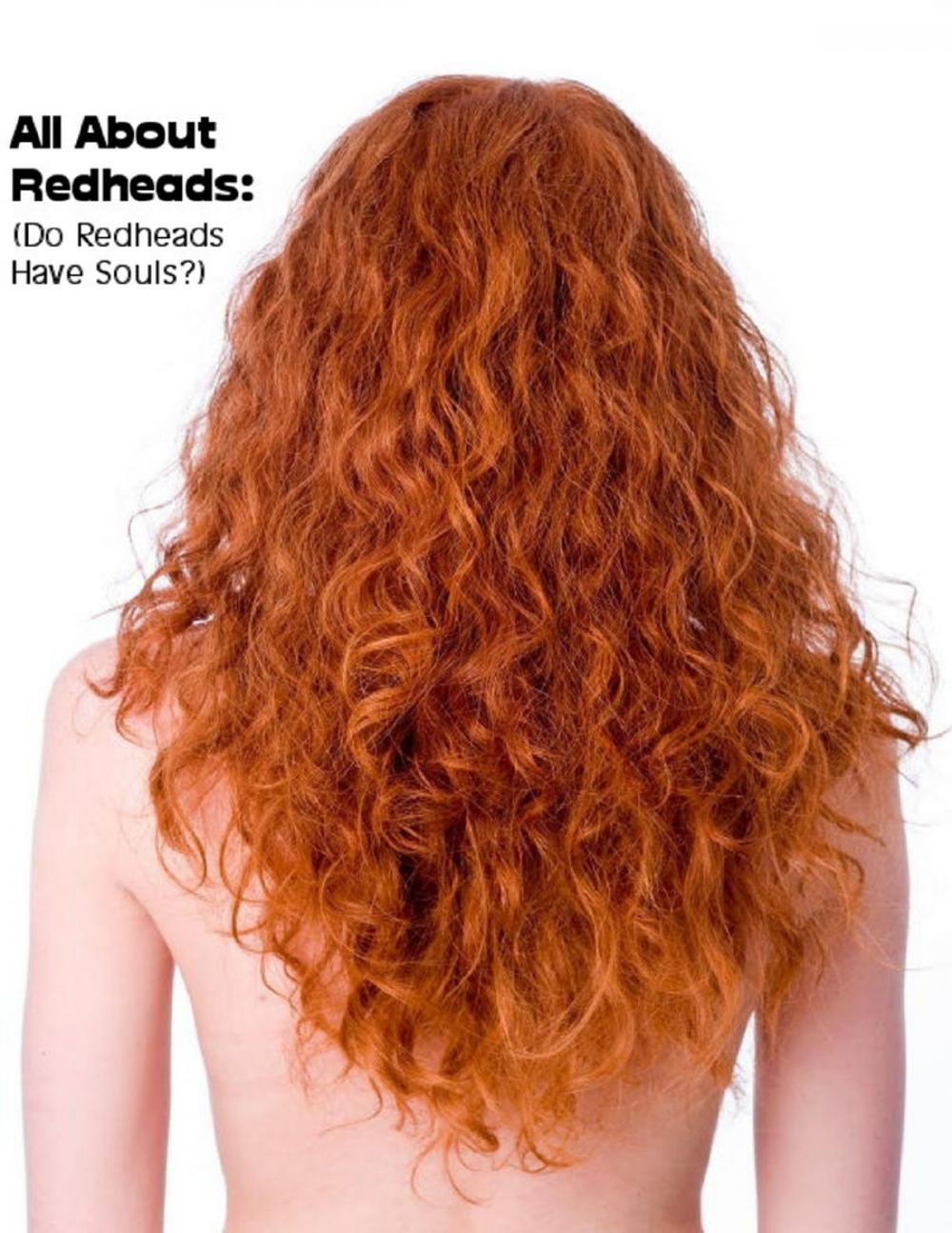 Big bigCover of All About Redheads: (Do Redheads Have Souls?)