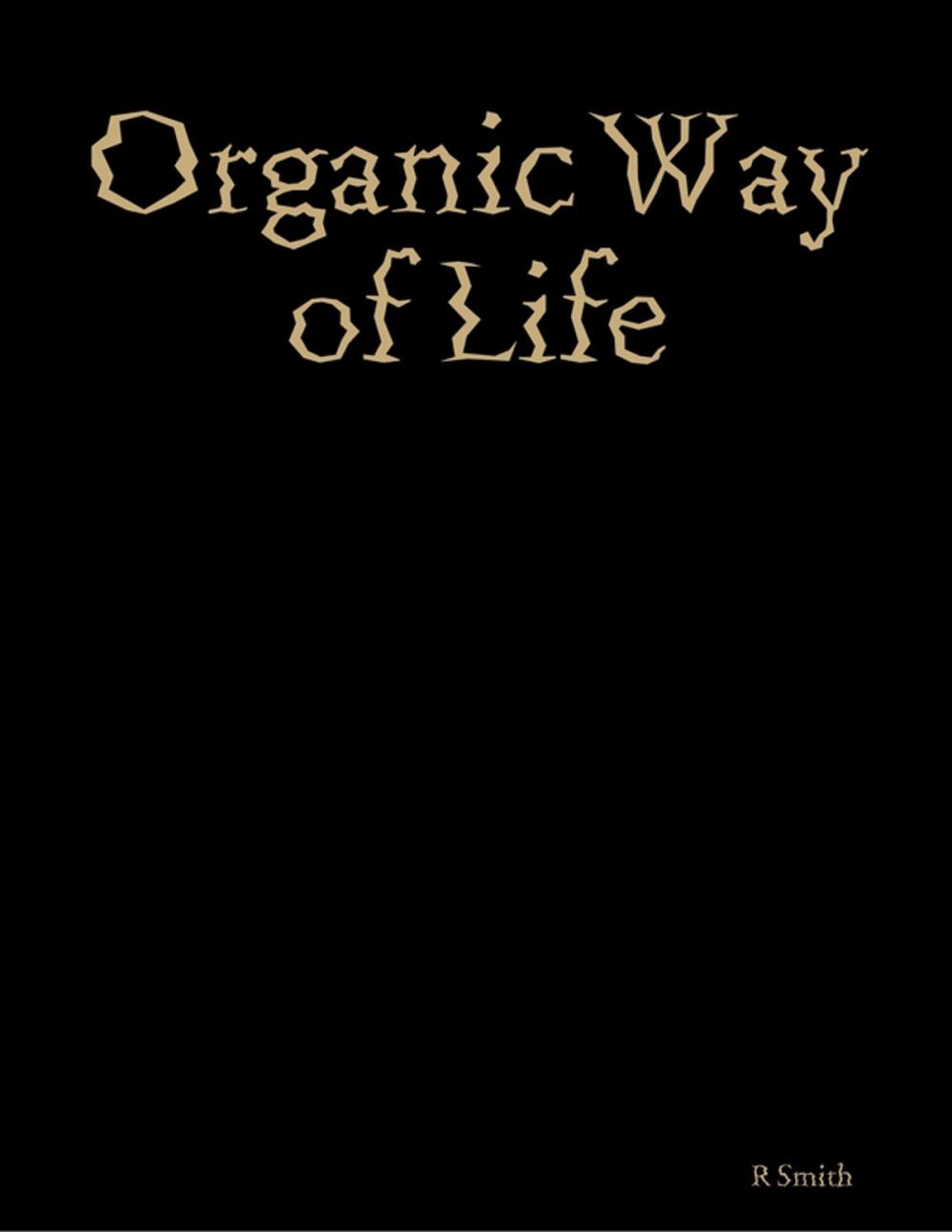 Big bigCover of Organic Way of Life