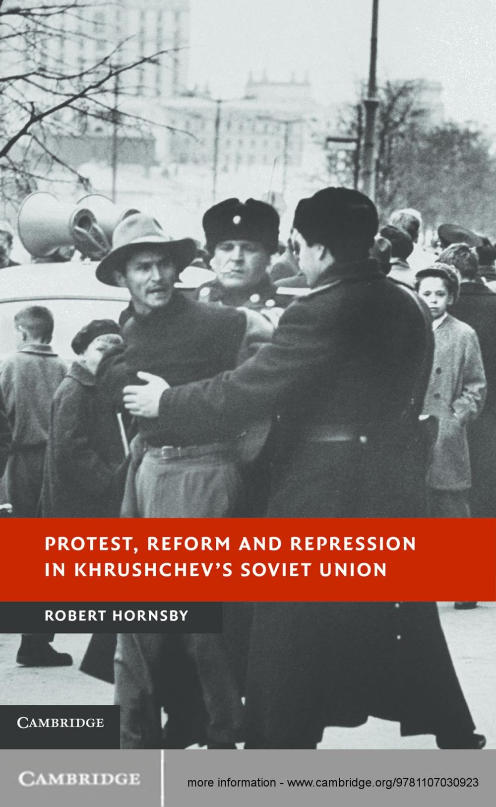 Big bigCover of Protest, Reform and Repression in Khrushchev's Soviet Union