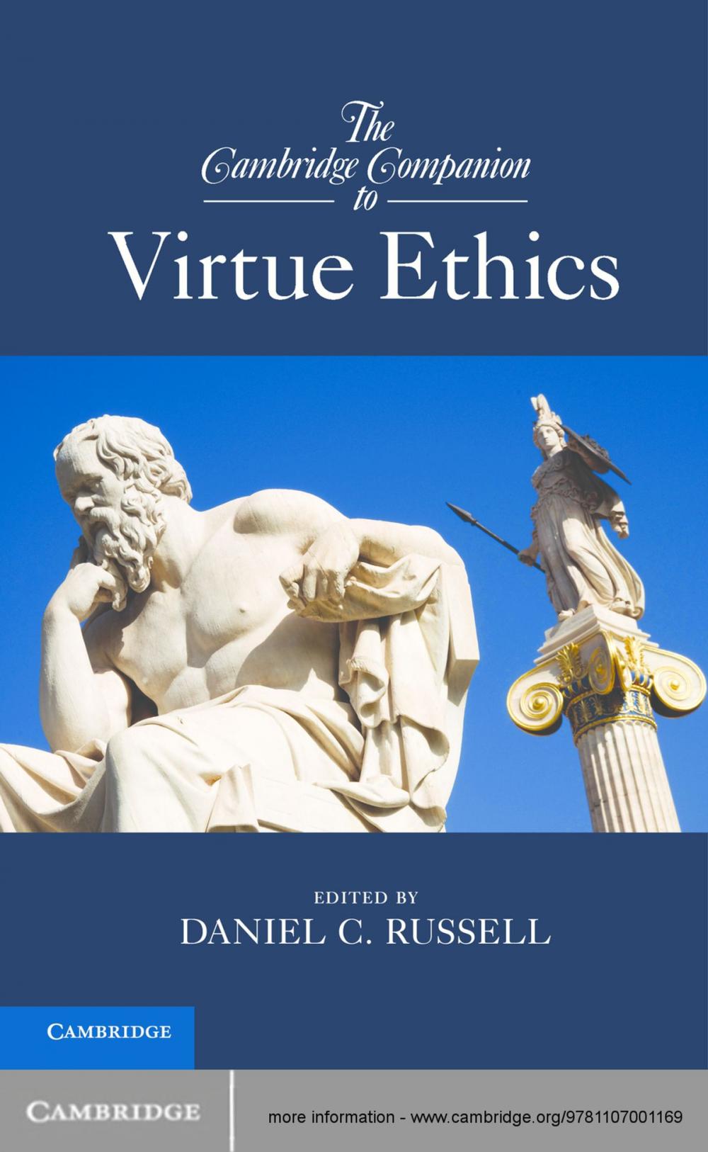 Big bigCover of The Cambridge Companion to Virtue Ethics