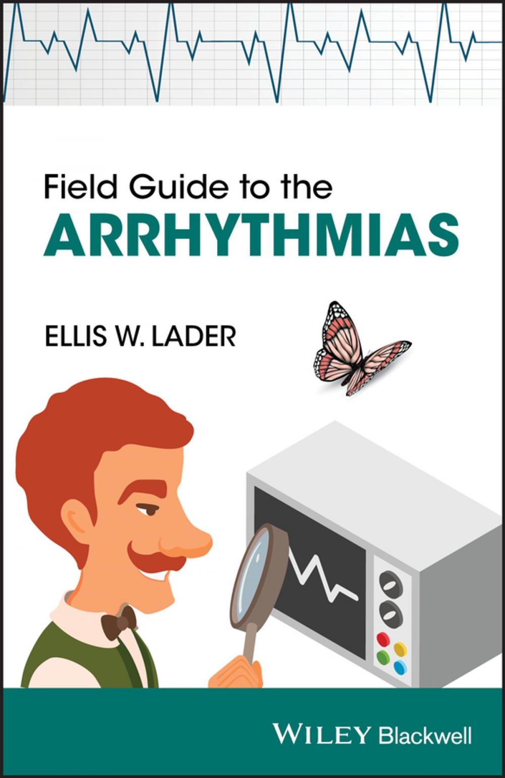 Big bigCover of Field Guide to the Arrhythmias