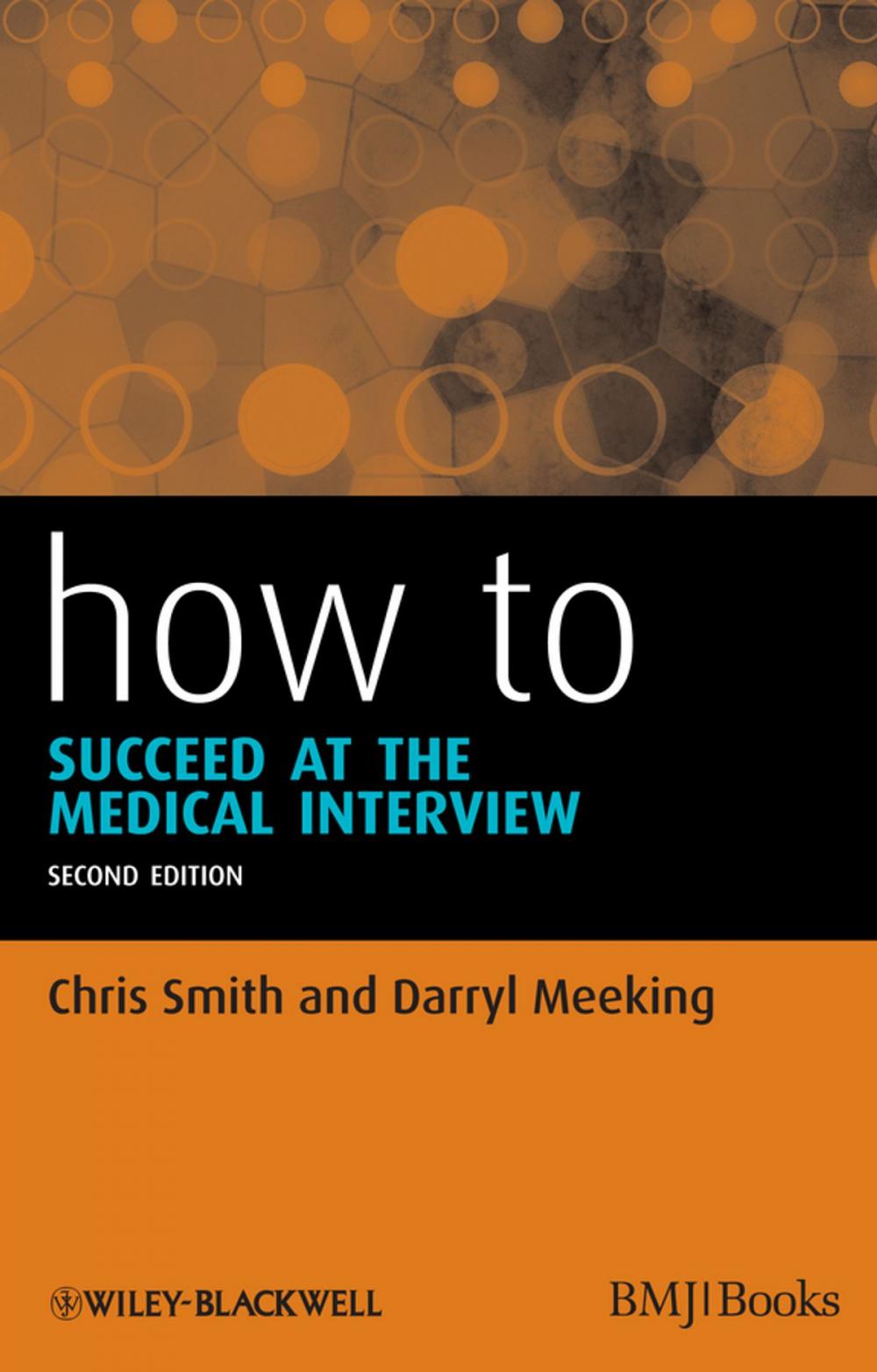 Big bigCover of How to Succeed at the Medical Interview