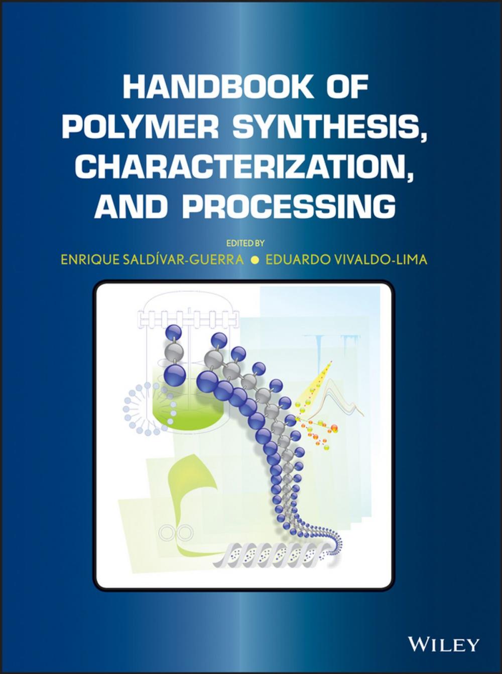 Big bigCover of Handbook of Polymer Synthesis, Characterization, and Processing