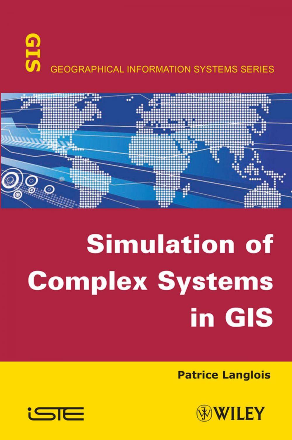 Big bigCover of Simulation of Complex Systems in GIS