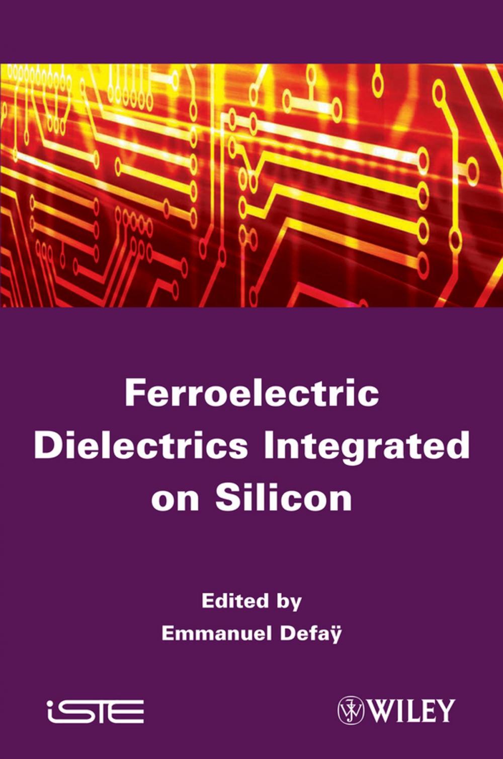 Big bigCover of Ferroelectric Dielectrics Integrated on Silicon