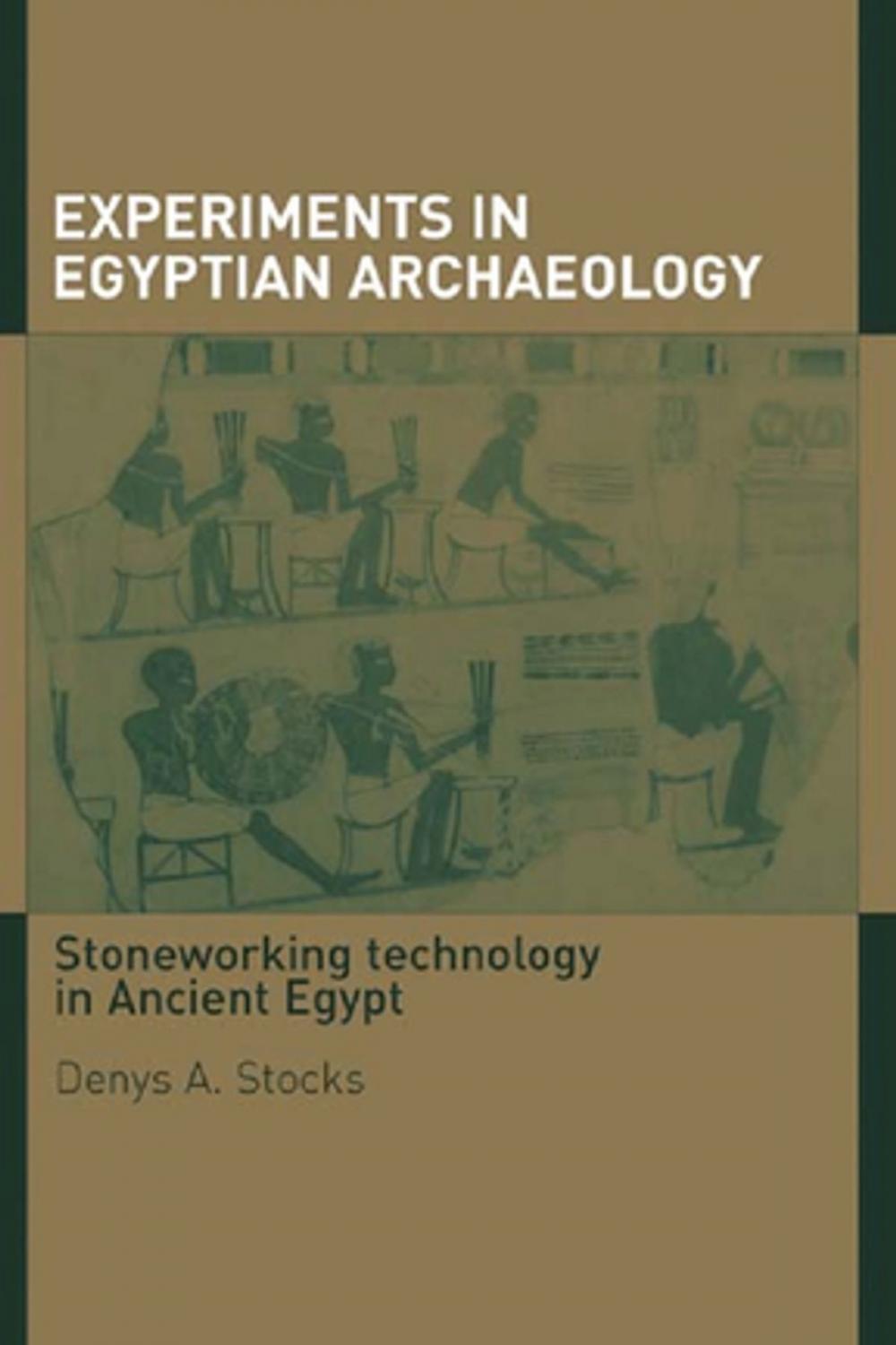 Big bigCover of Experiments in Egyptian Archaeology