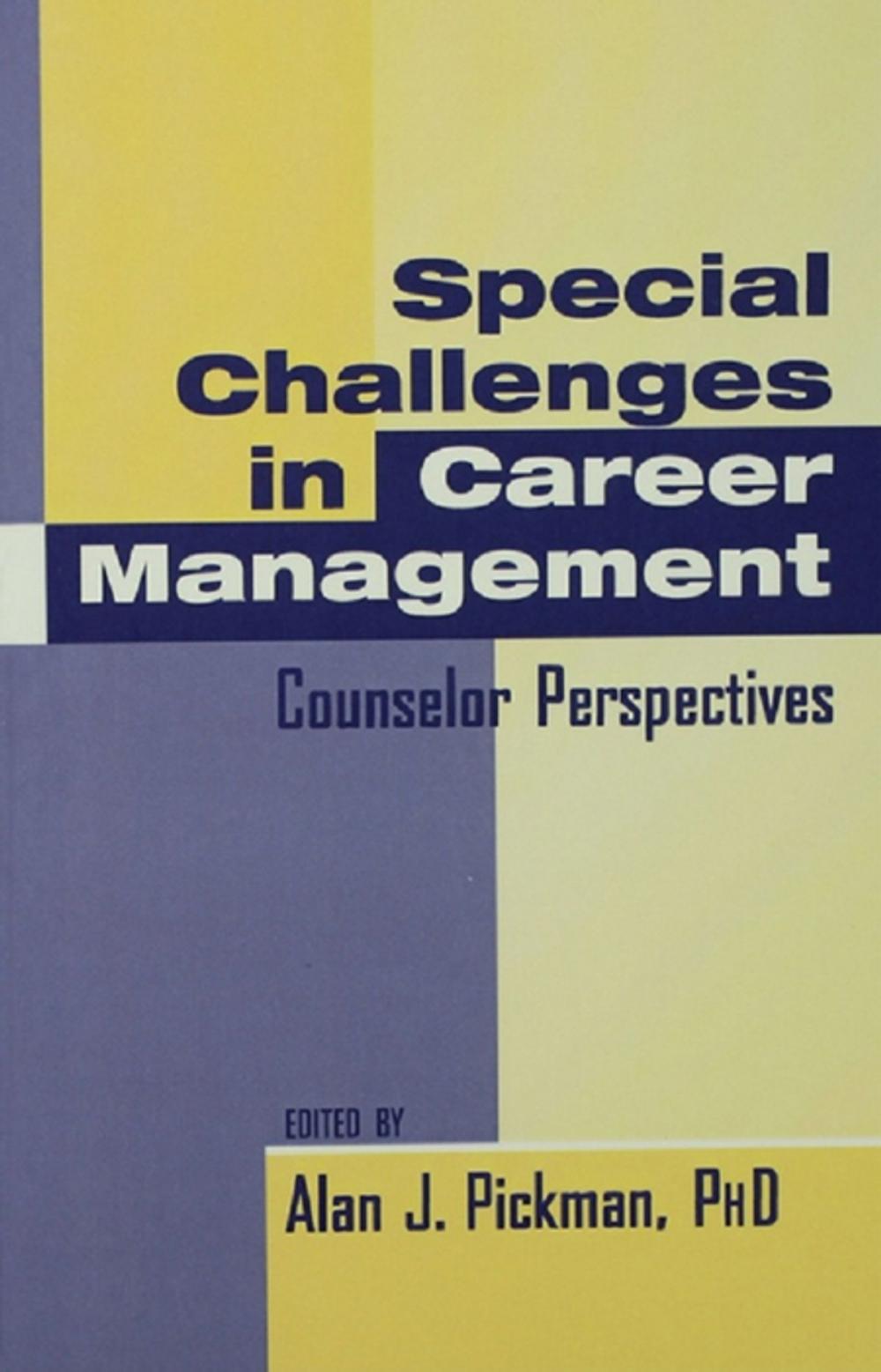 Big bigCover of Special Challenges in Career Management