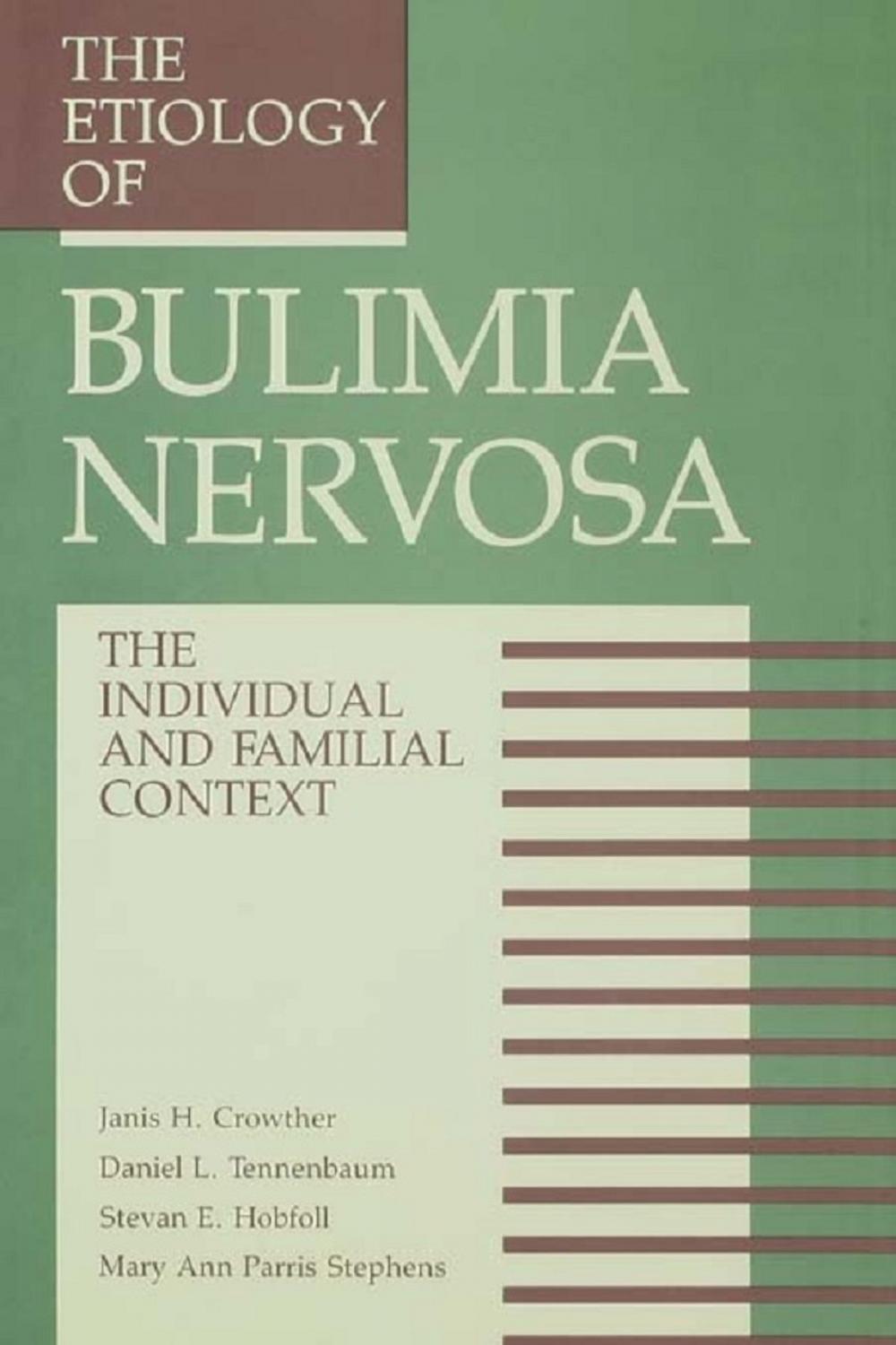 Big bigCover of The Etiology Of Bulimia Nervosa