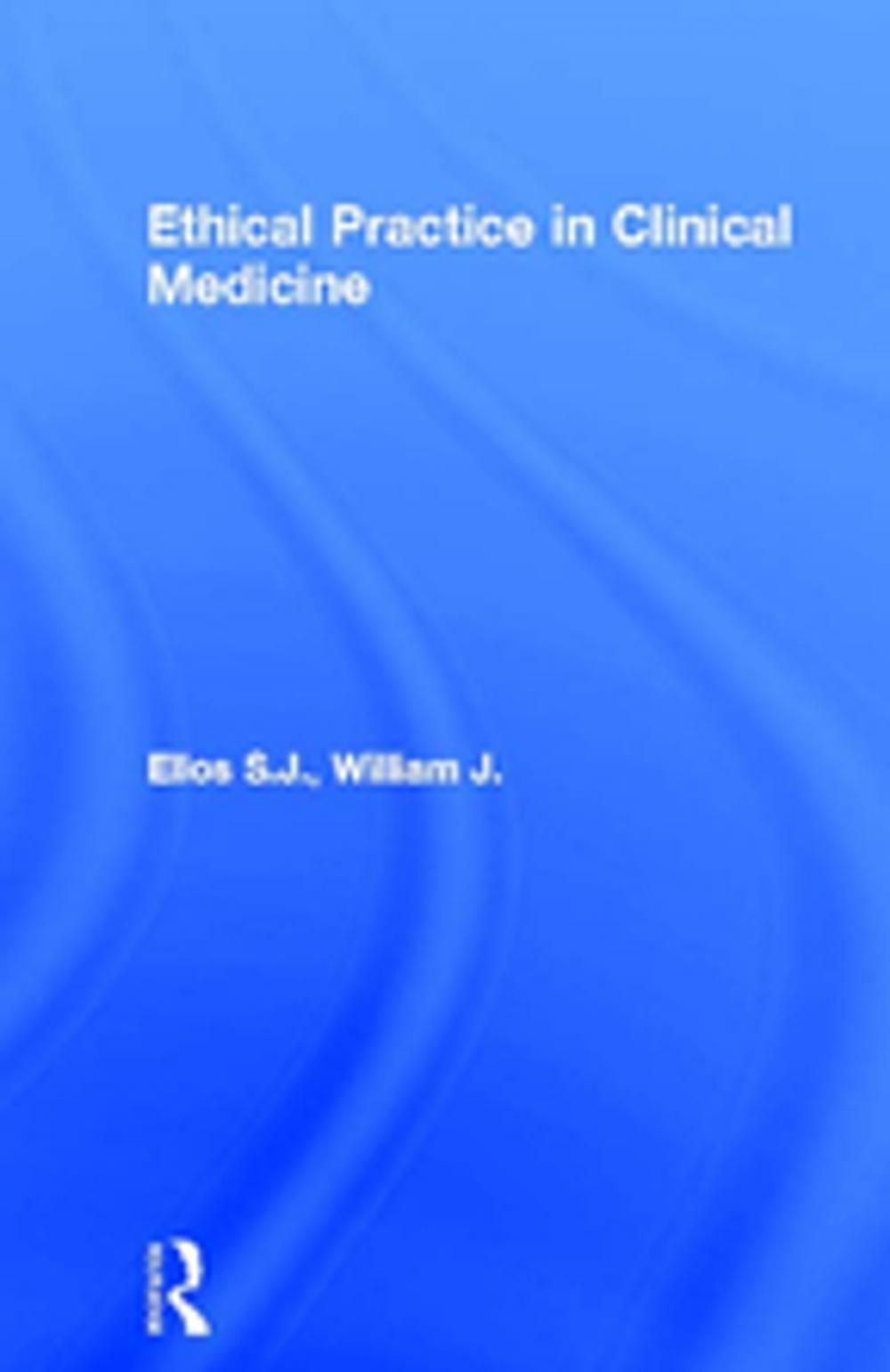 Big bigCover of Ethical Practice in Clinical Medicine