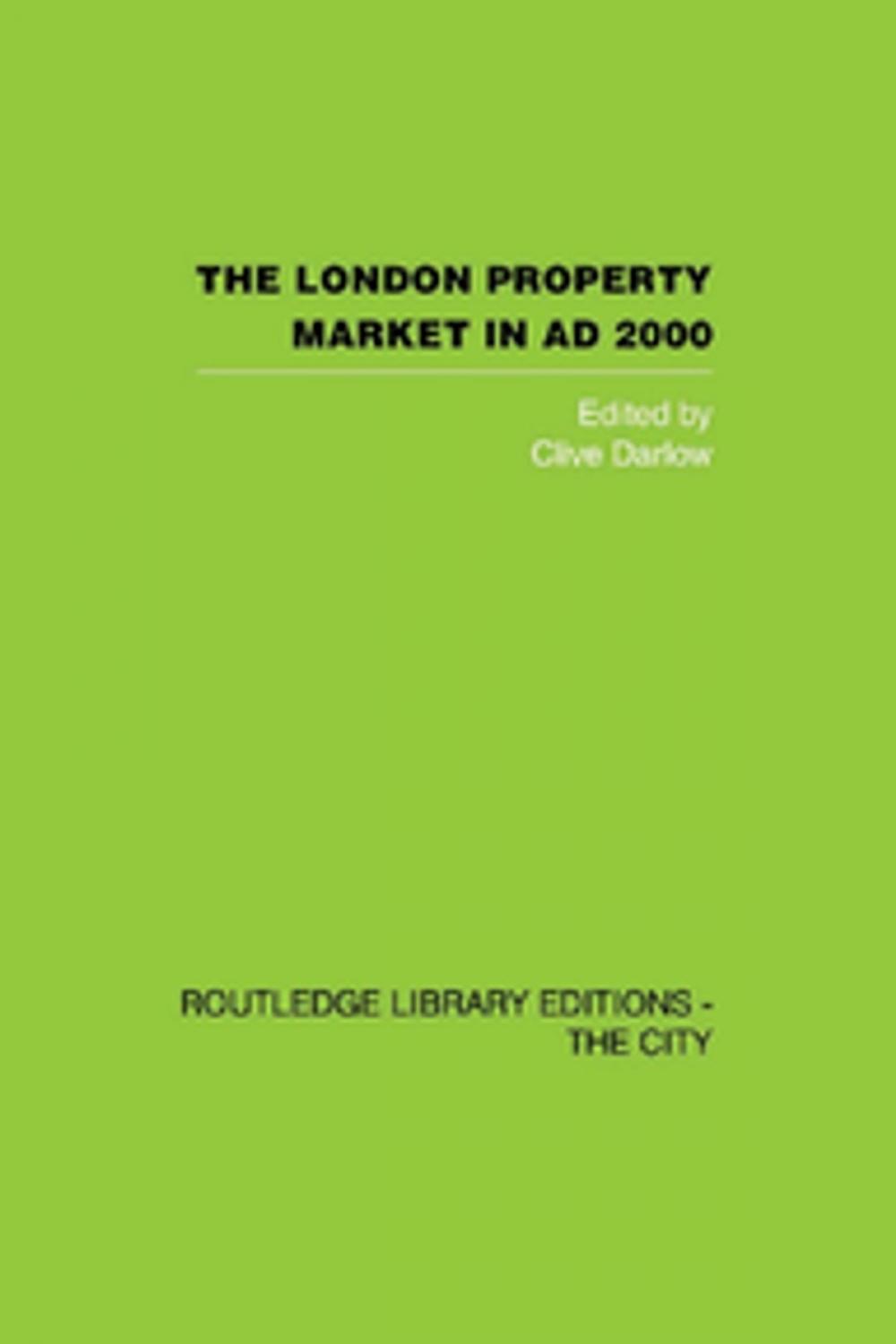 Big bigCover of The London Property Market in AD 2000