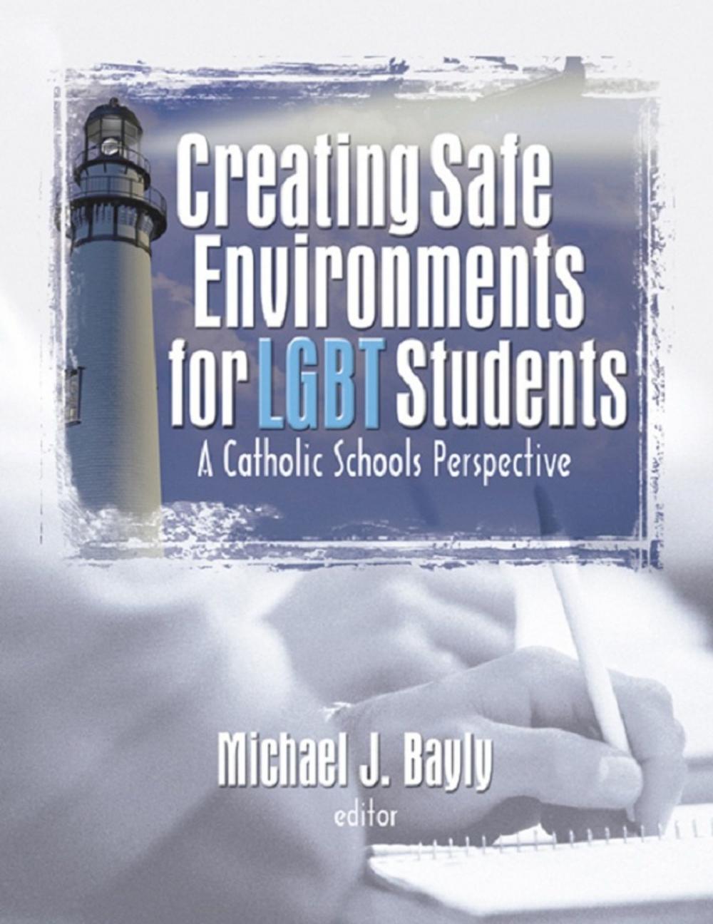 Big bigCover of Creating Safe Environments for LGBT Students