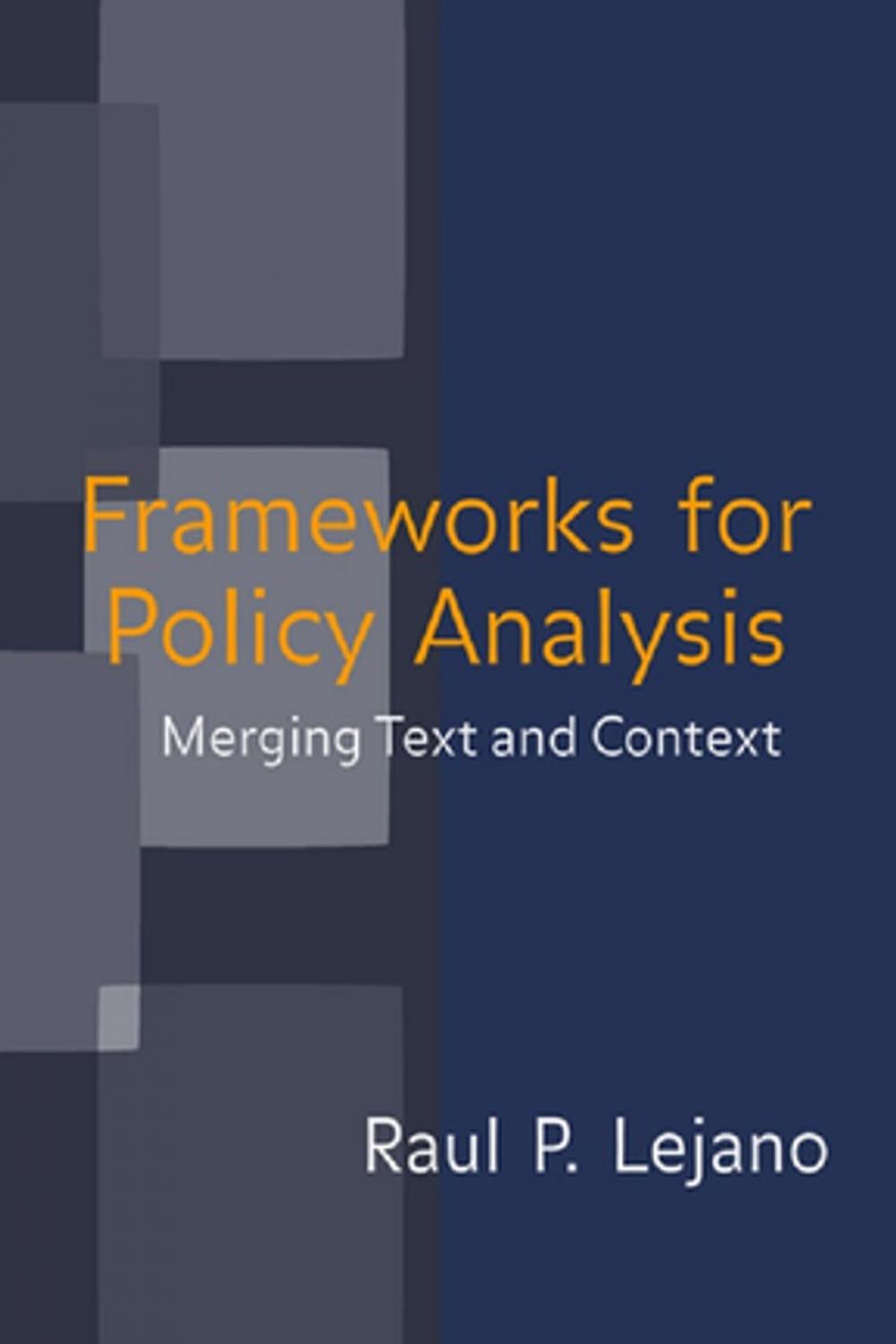 Big bigCover of Frameworks for Policy Analysis