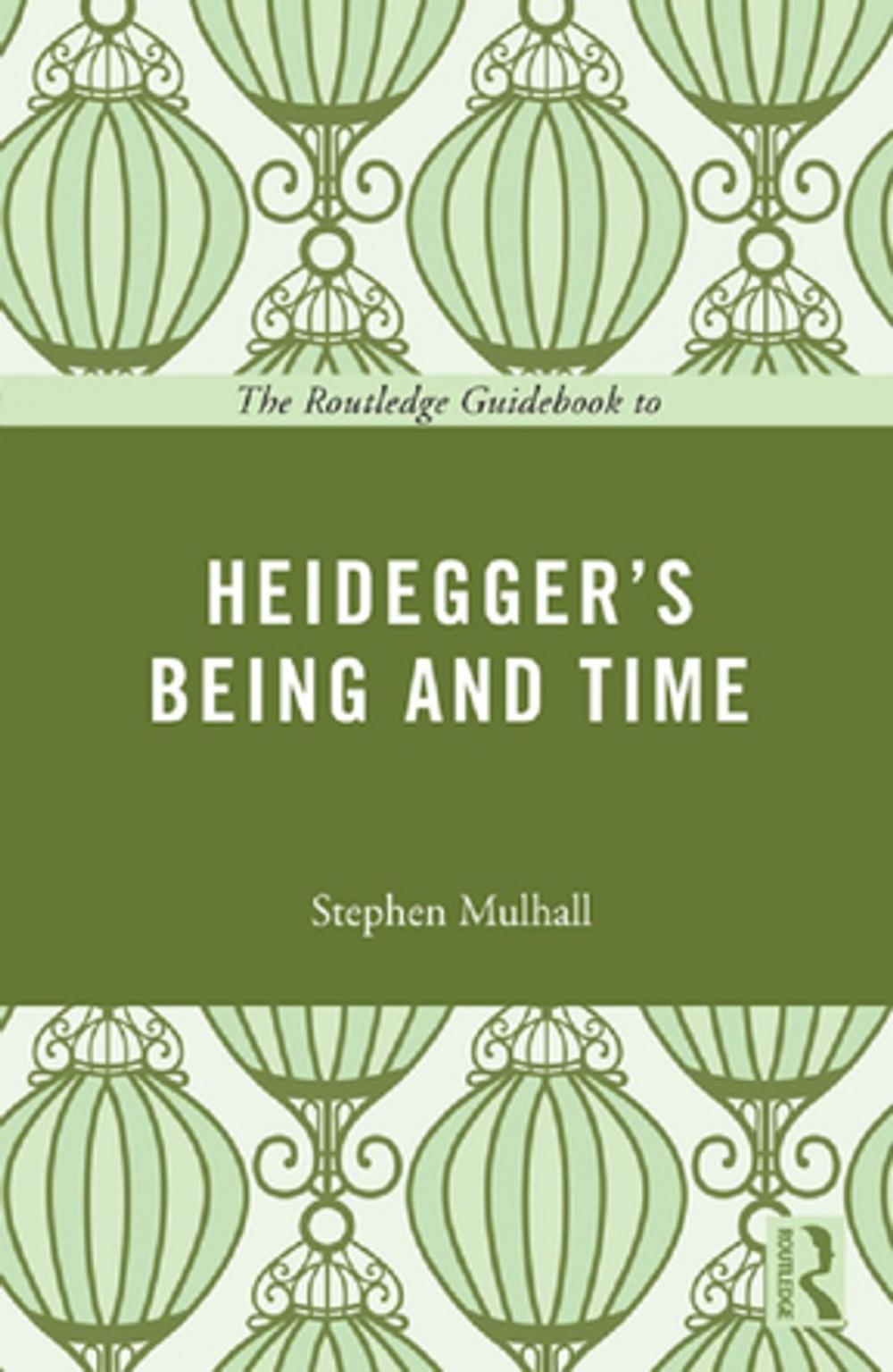 Big bigCover of The Routledge Guidebook to Heidegger's Being and Time