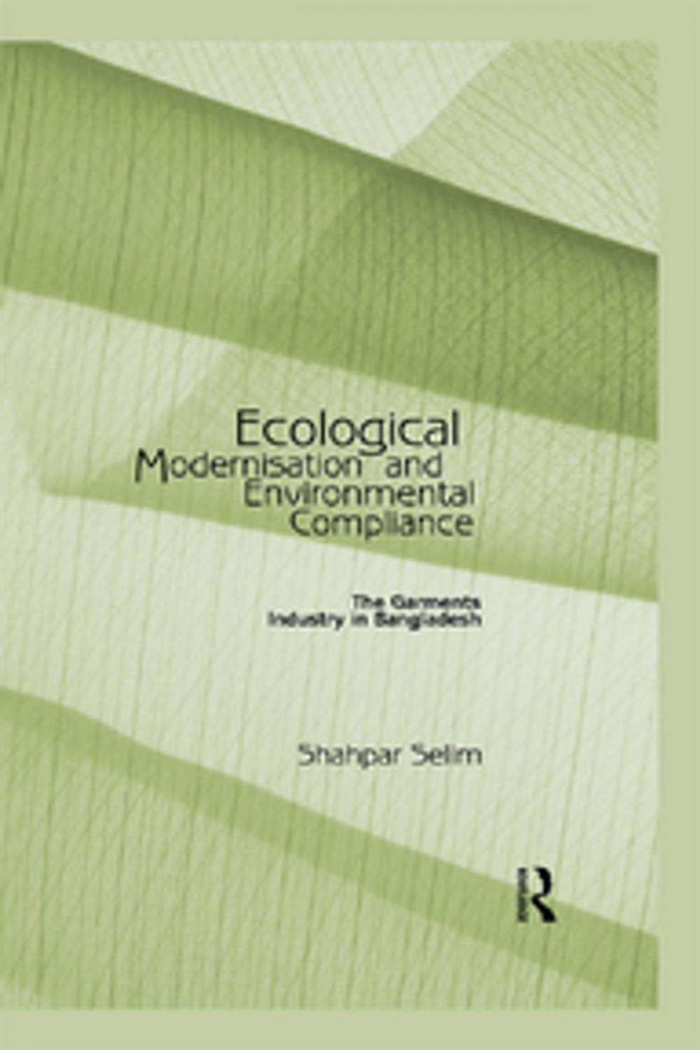 Big bigCover of Ecological Modernisation and Environmental Compliance