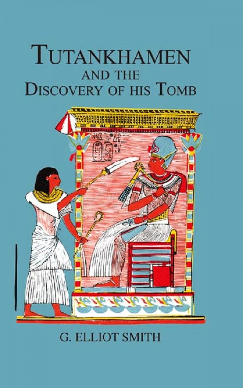 Big bigCover of Tutankhamen & The Discovery of His Tomb