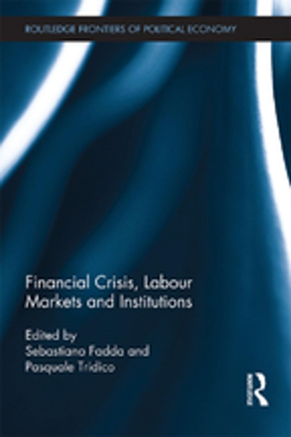 Big bigCover of Financial Crisis, Labour Markets and Institutions