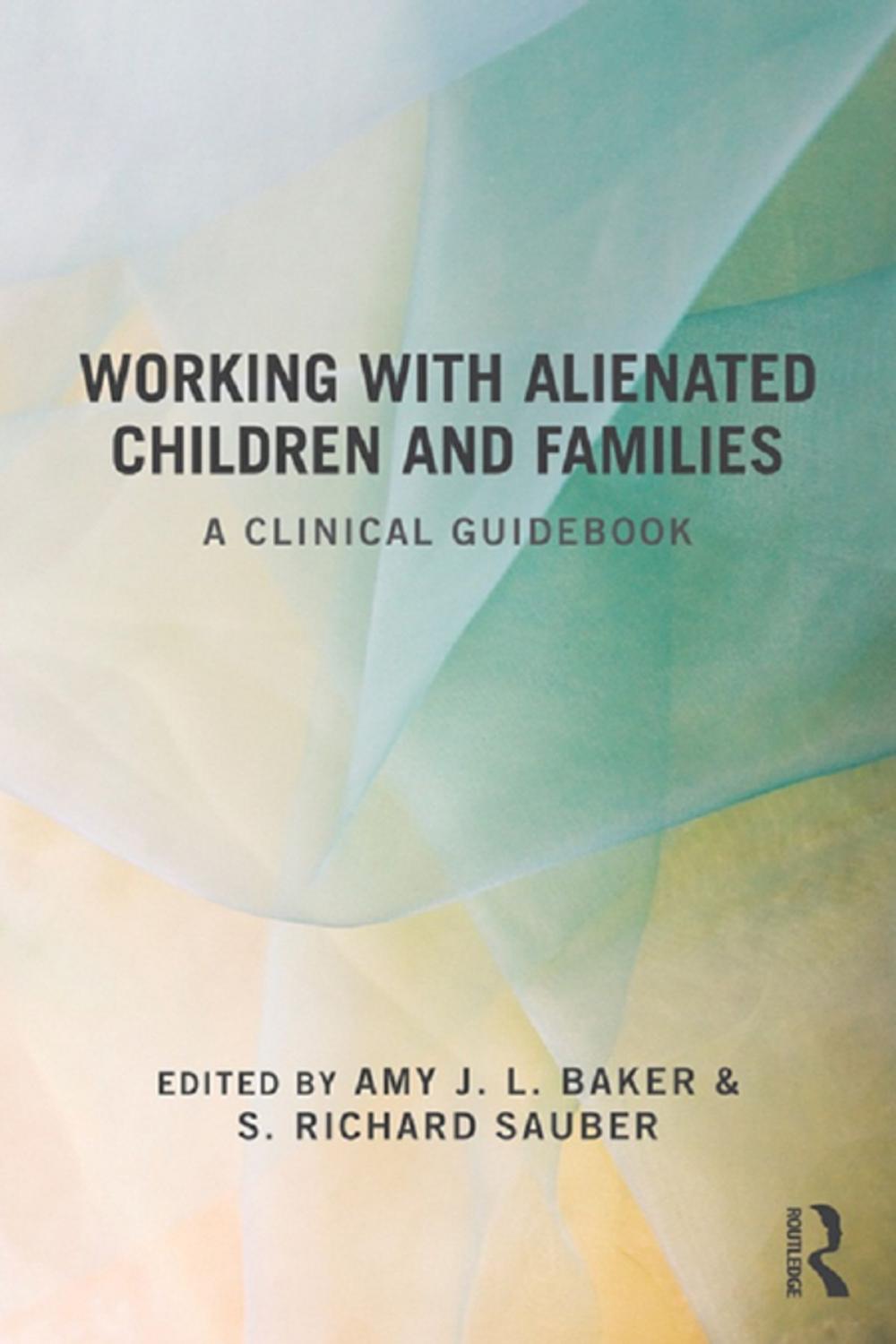 Big bigCover of Working With Alienated Children and Families