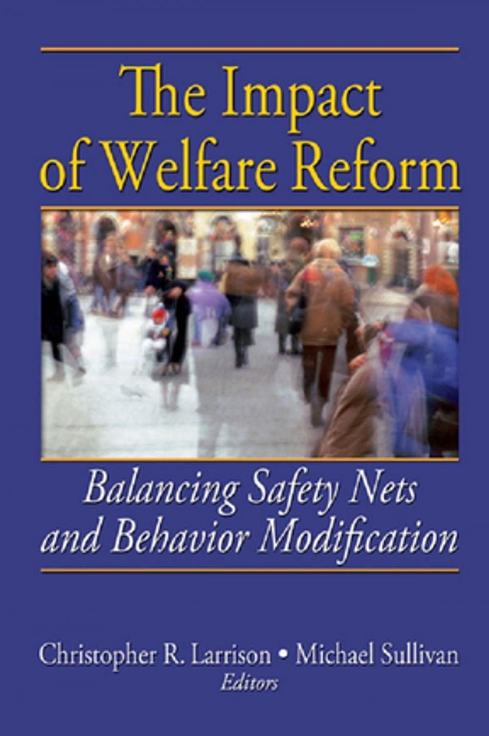 Big bigCover of The Impact of Welfare Reform