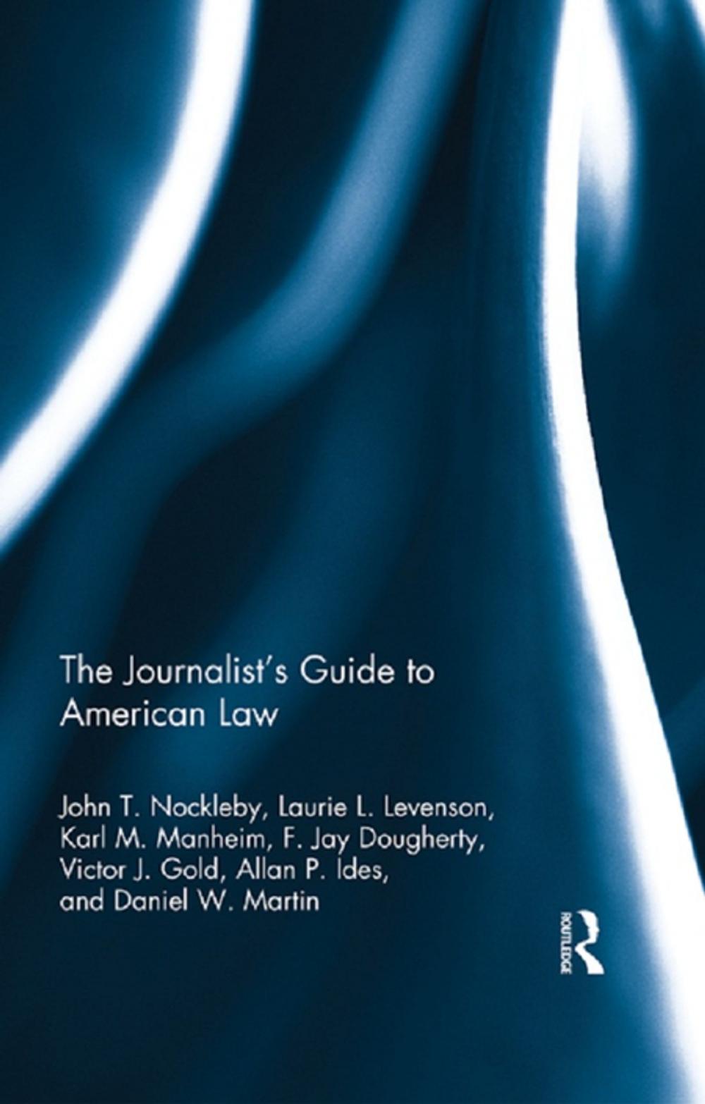 Big bigCover of The Journalist's Guide to American Law