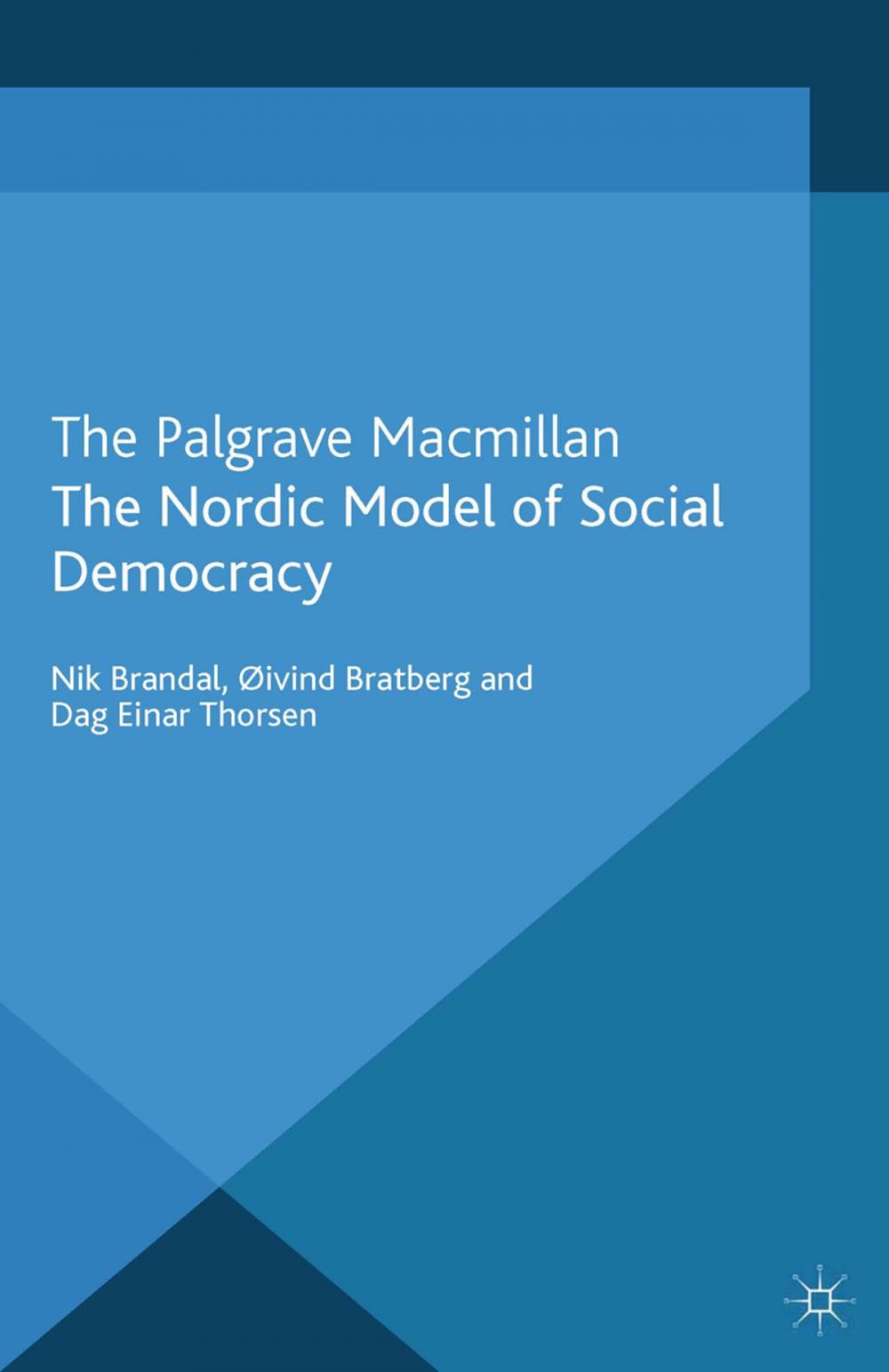 Big bigCover of The Nordic Model of Social Democracy