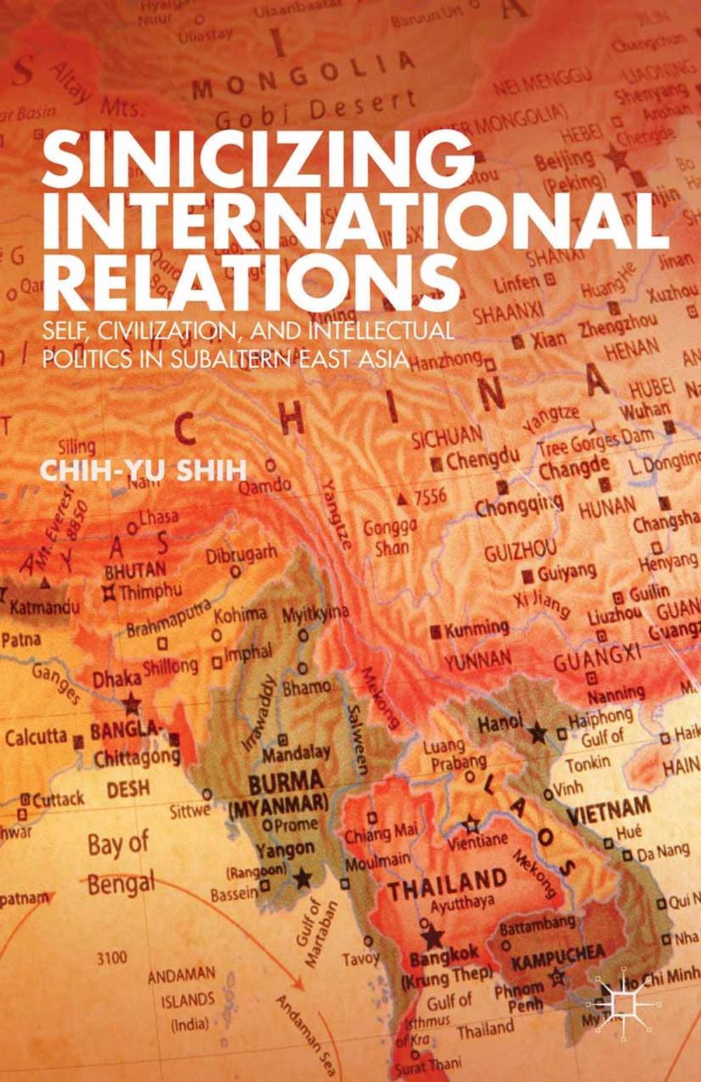 Big bigCover of Sinicizing International Relations