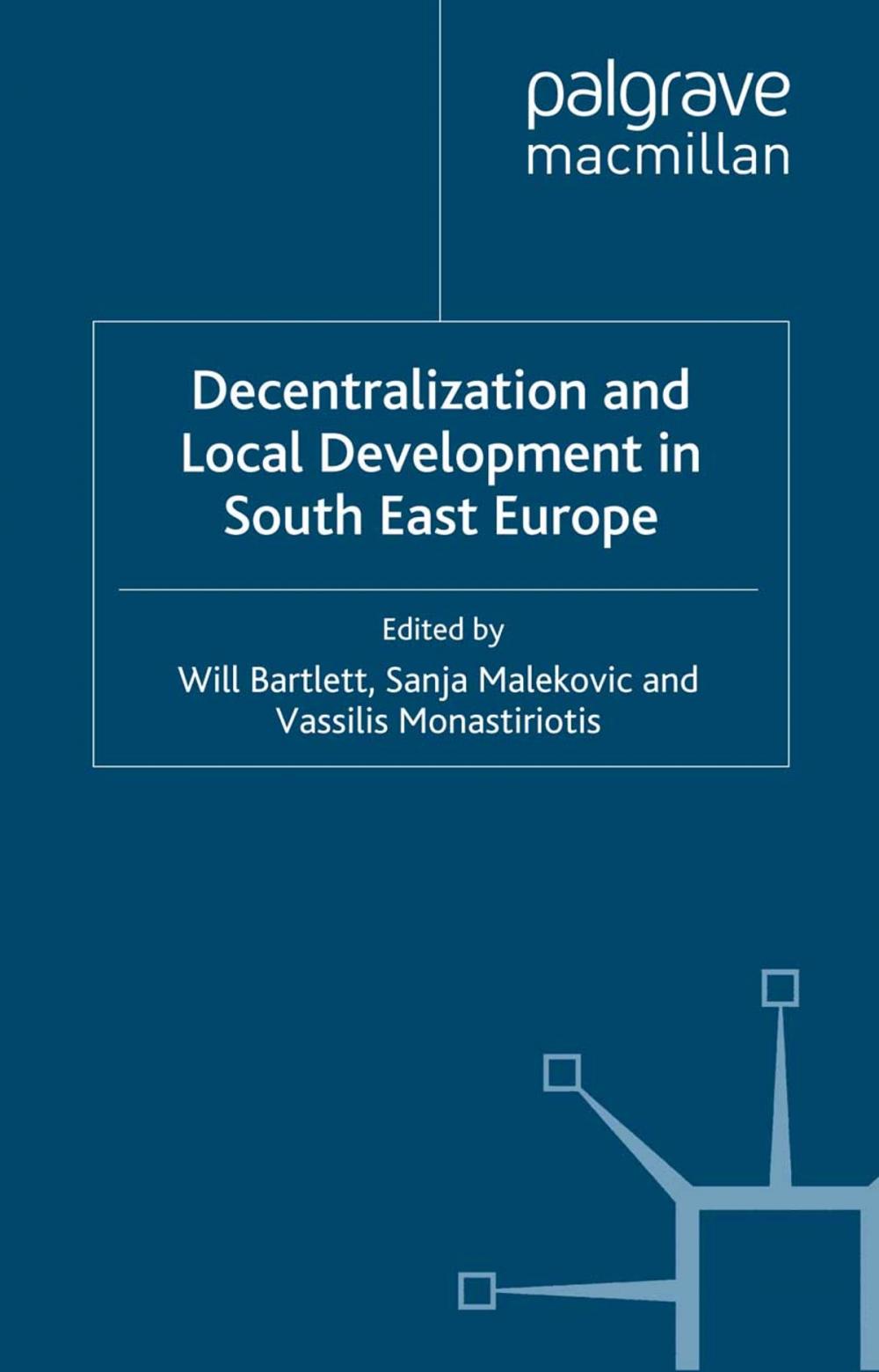 Big bigCover of Decentralization and Local Development in South East Europe