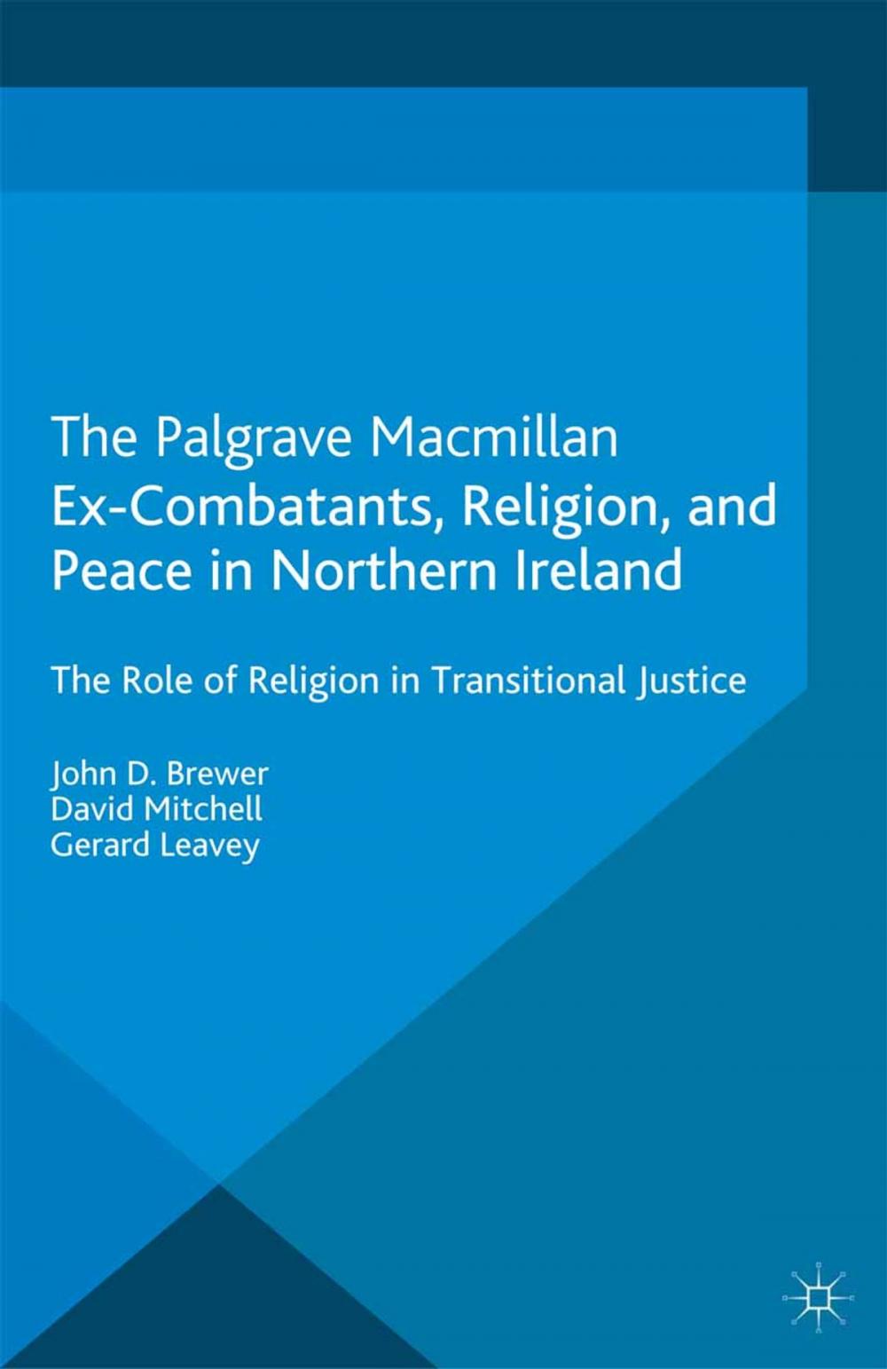 Big bigCover of Ex-Combatants, Religion, and Peace in Northern Ireland