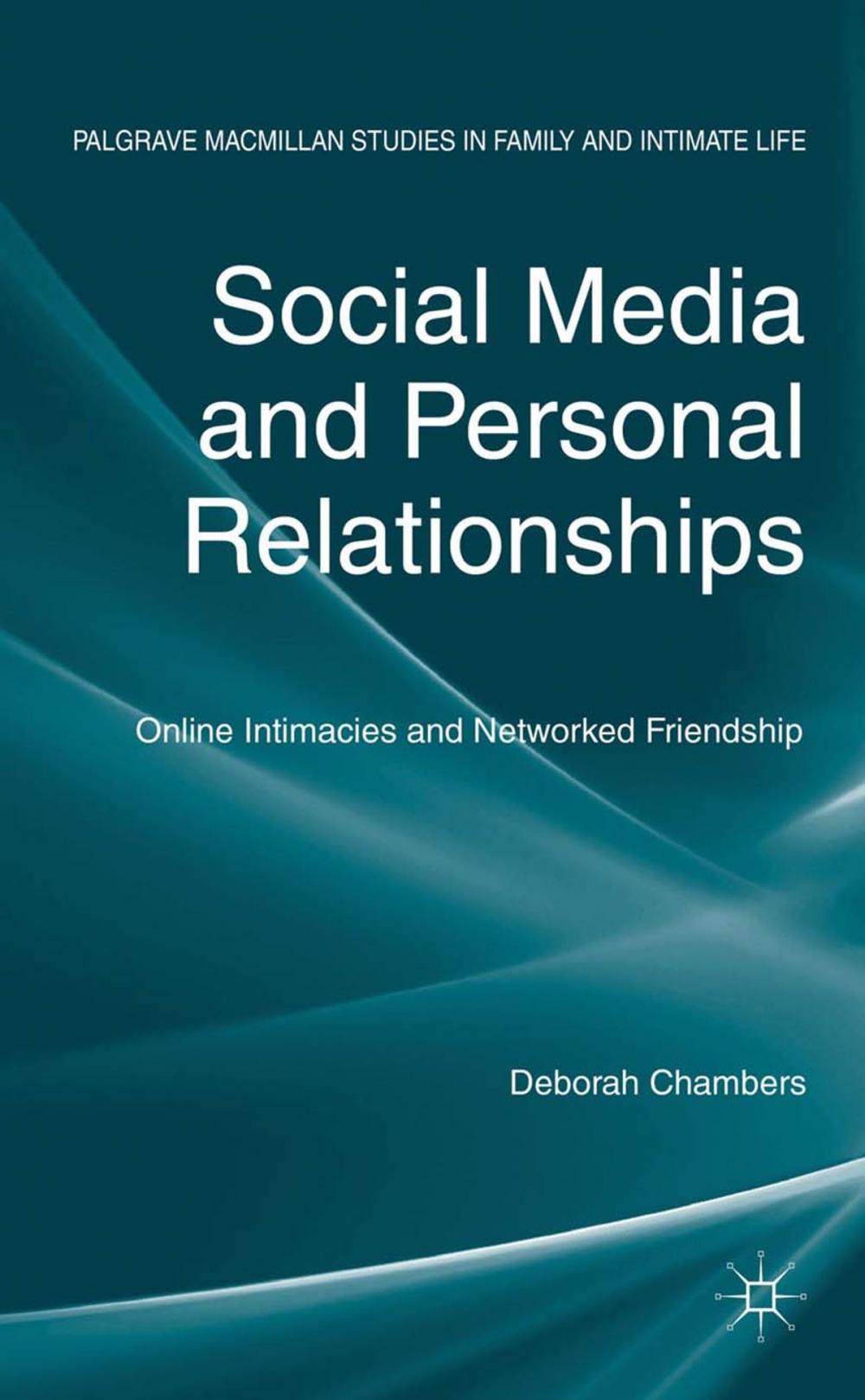 Big bigCover of Social Media and Personal Relationships