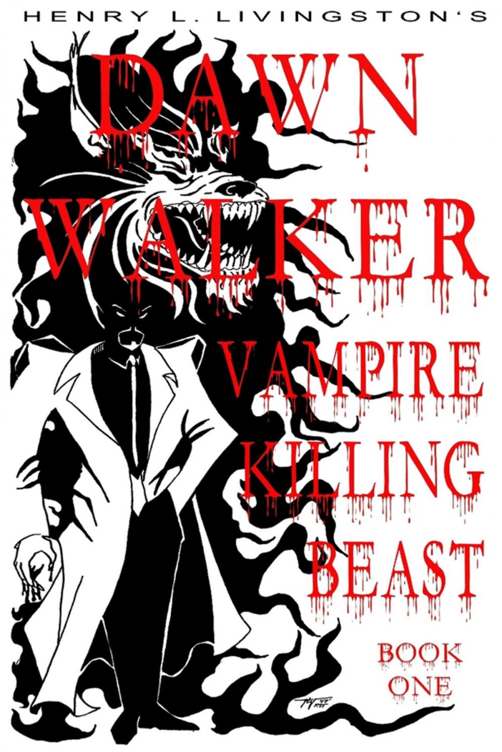 Big bigCover of Dawn Walker, Vampire Killing Beast: Book One