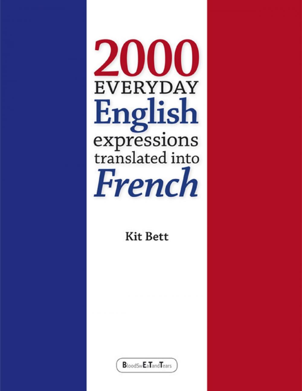 Big bigCover of 2000 Everyday English Expressions Translated Into French