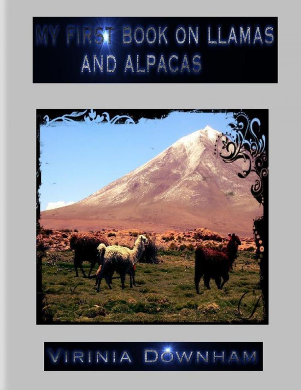 Big bigCover of My First Book on Llamas and Alpacas