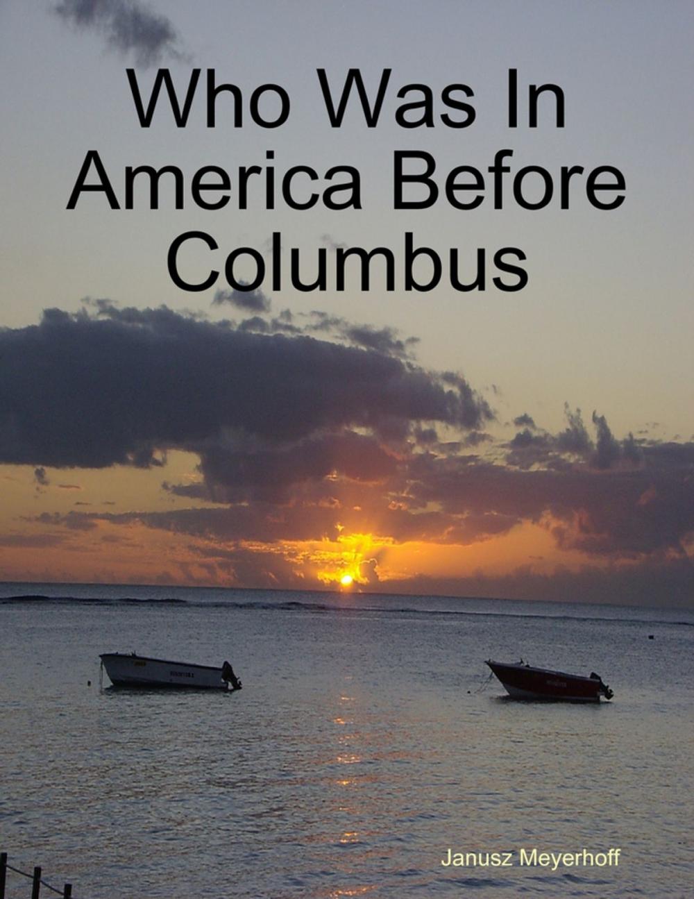 Big bigCover of Who Was In America Before Columbus