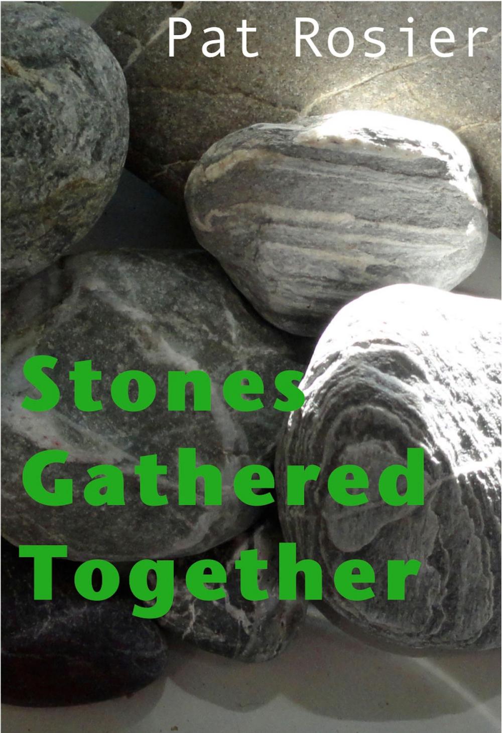 Big bigCover of Stones Gathered Together