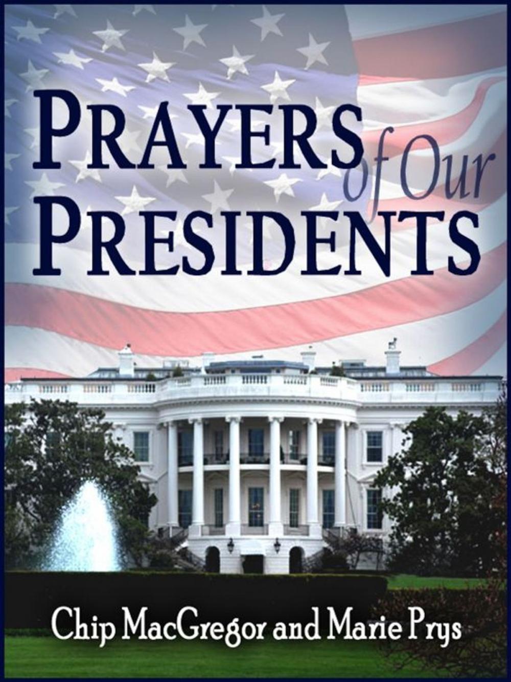 Big bigCover of Prayers of Our Presidents