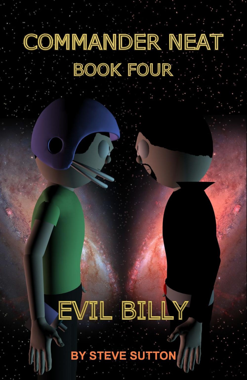 Big bigCover of Commander Neat: Book Four - Evil Billy