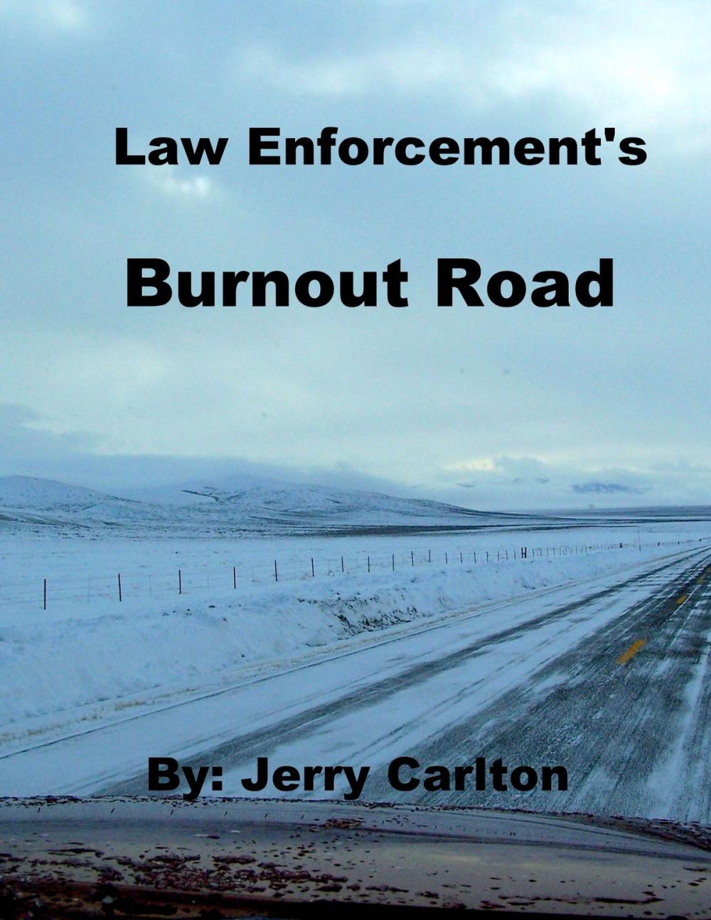 Big bigCover of Law Enforcement's Burnout Road