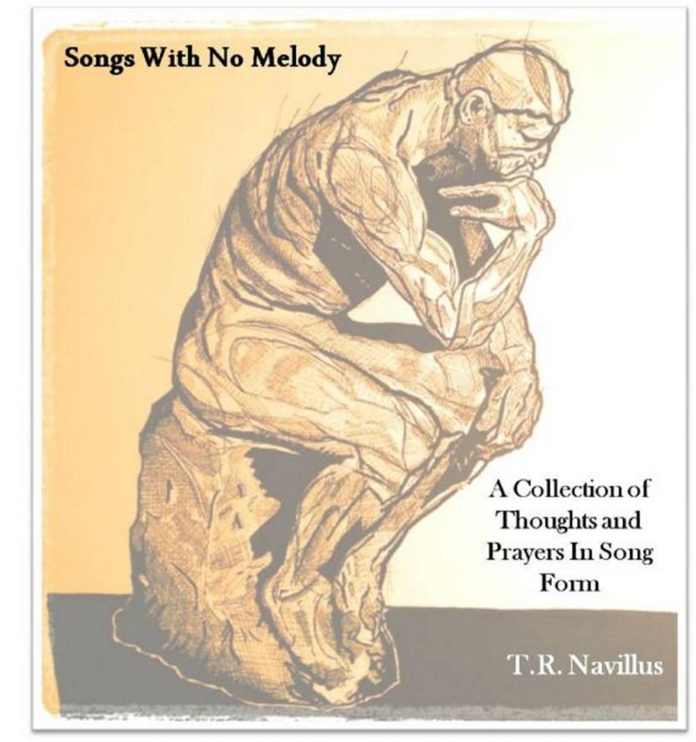 Big bigCover of Songs With No Melody: A Collection of Songs and Prayers In Song Form