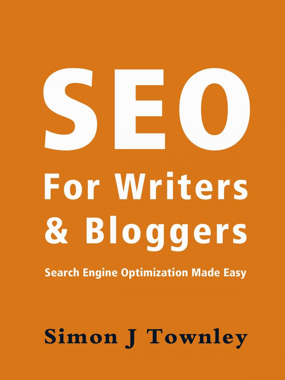 Big bigCover of SEO For Writers And Bloggers