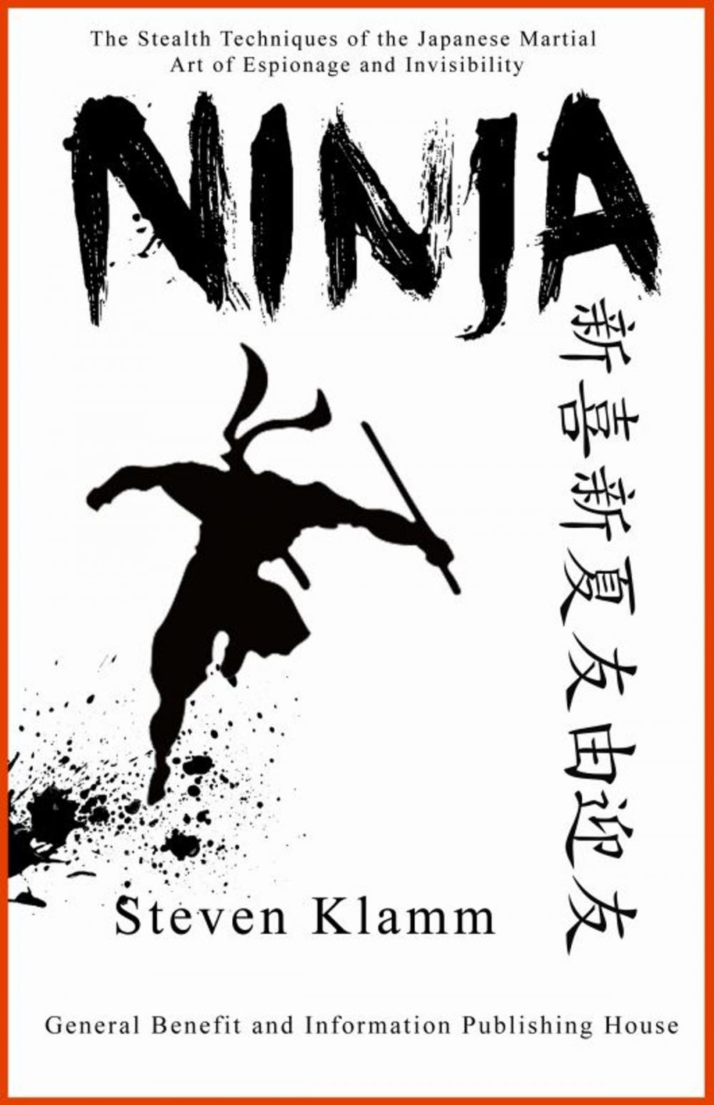 Big bigCover of Ninja and Ninjutsu The Stealth Techniques of the Japanese Martial Art of Espionage and Invisibility
