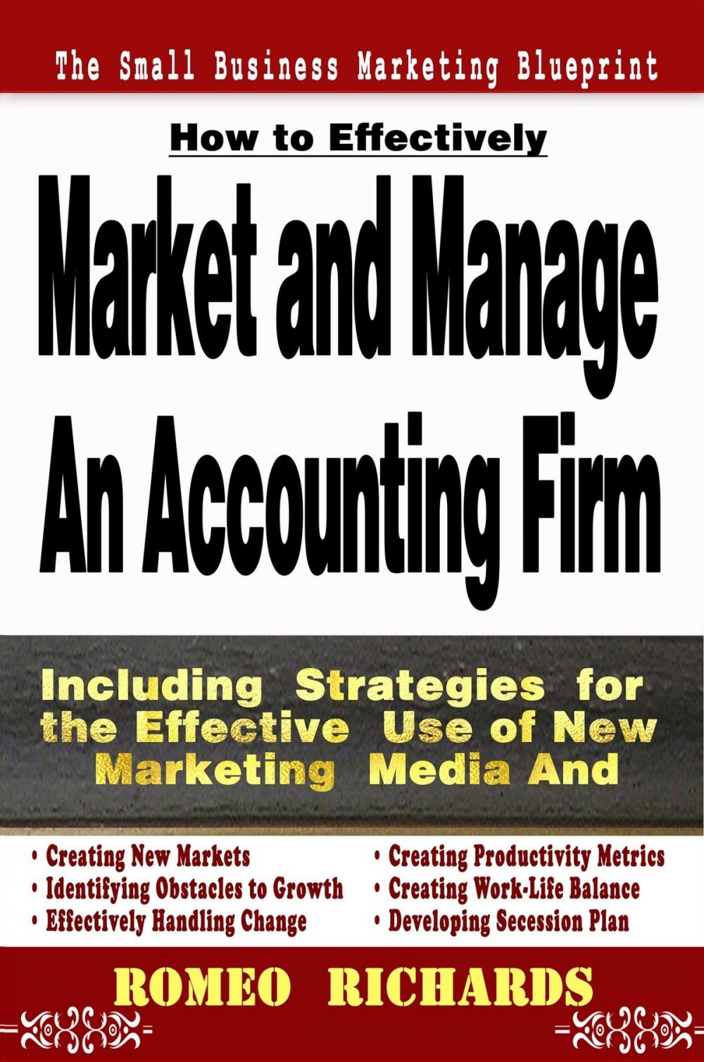 Big bigCover of How to Effectively Market and Manage an Accounting Firm