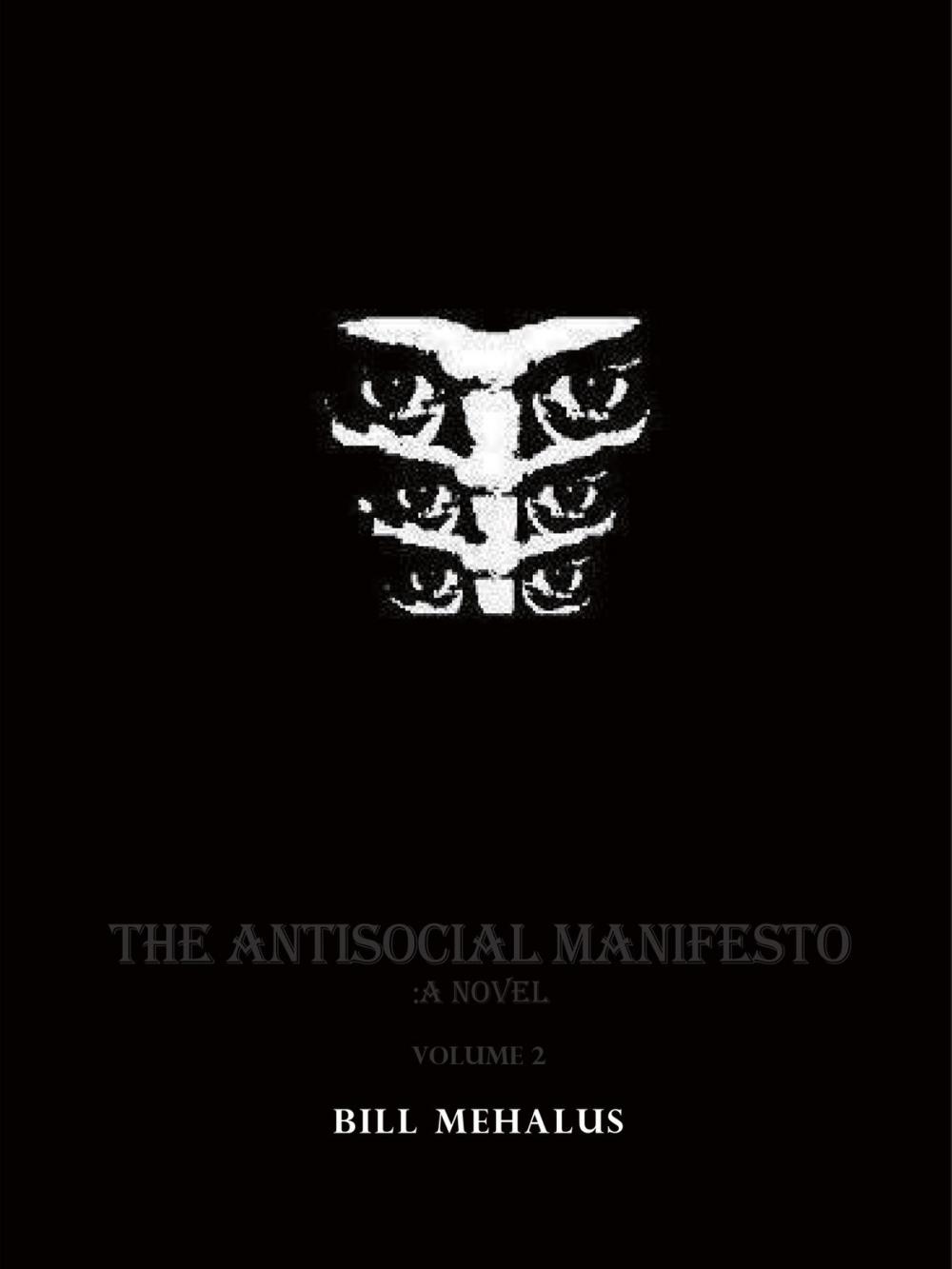 Big bigCover of The Antisocial Manifesto: A Novel Volume 2