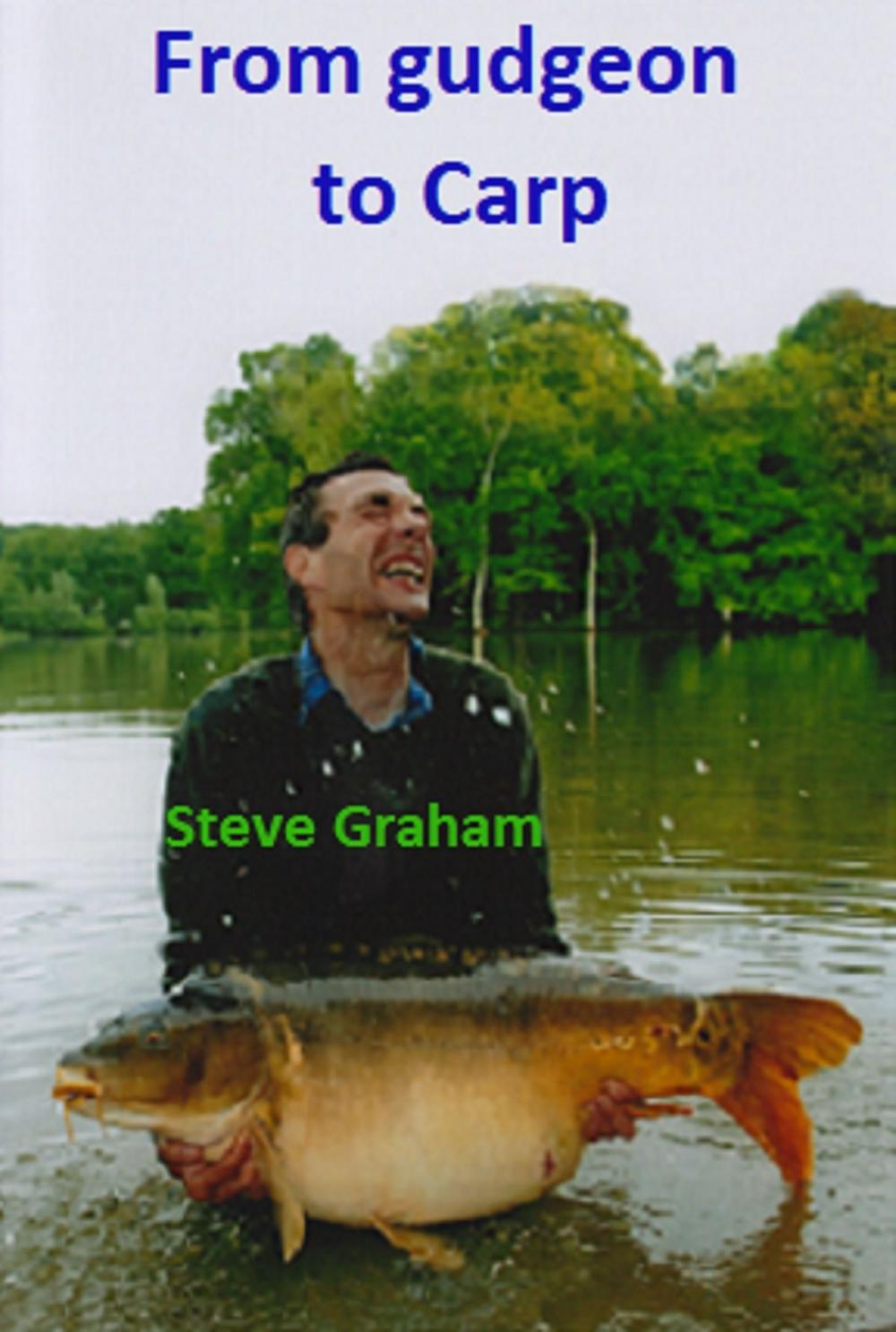 Big bigCover of From Gudgeon To Carp